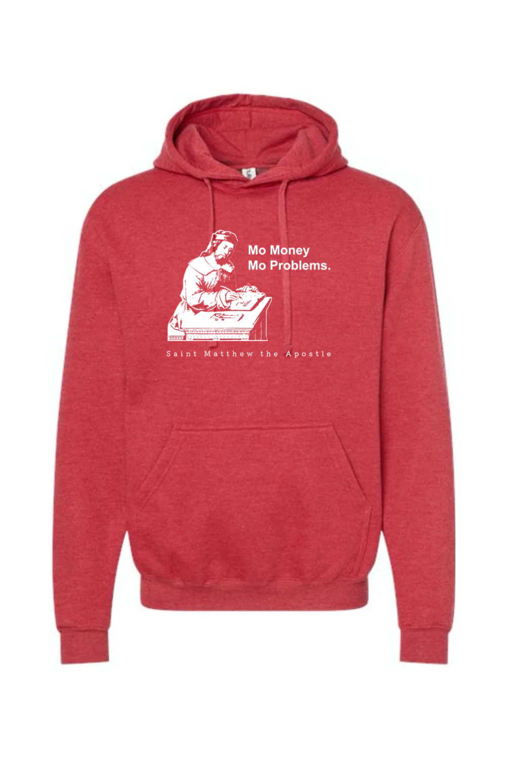 Mo Money Mo Problems - St. Matthew Hoodie Sweatshirt - Image 8