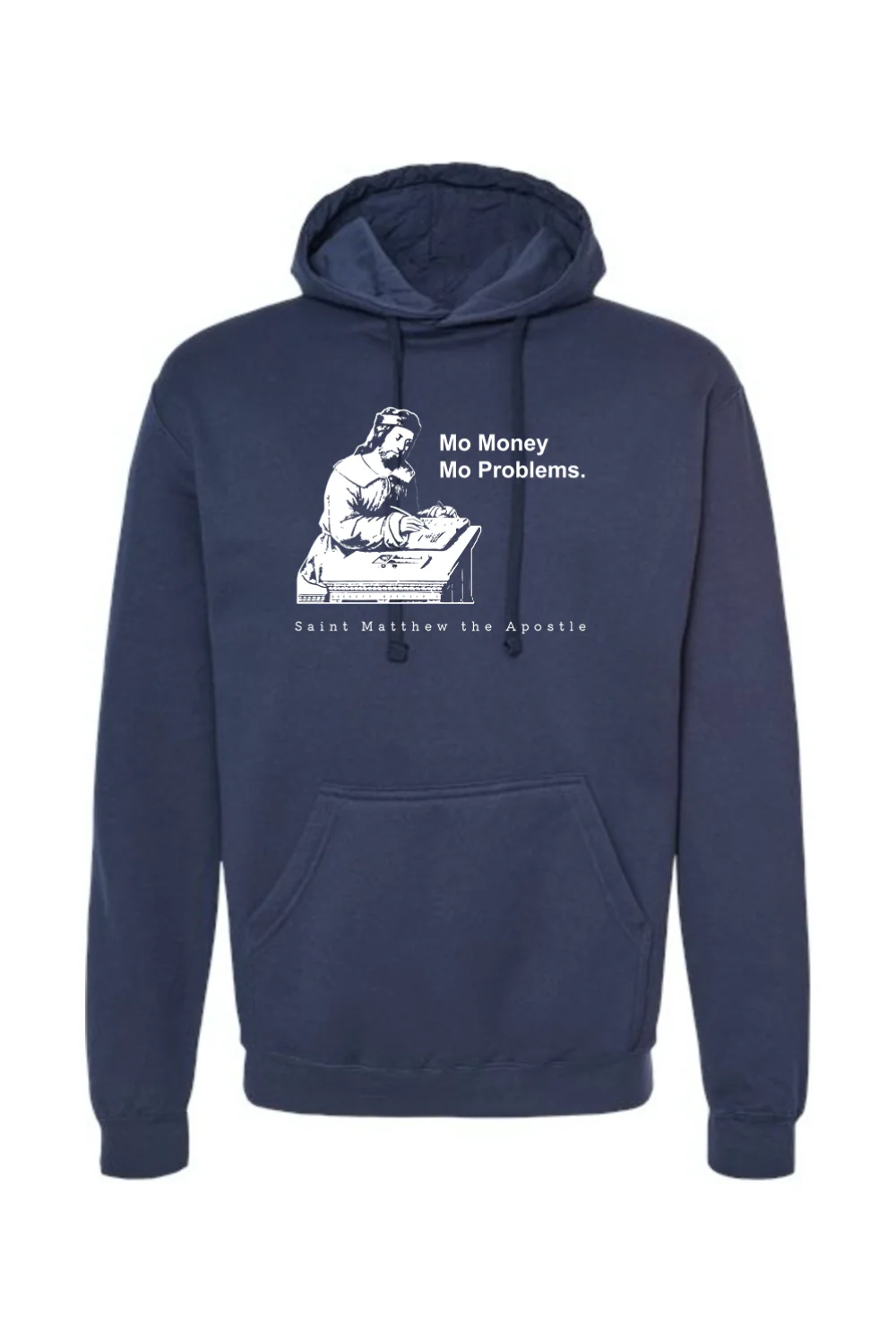 Mo Money Mo Problems - St. Matthew Hoodie Sweatshirt - Image 9