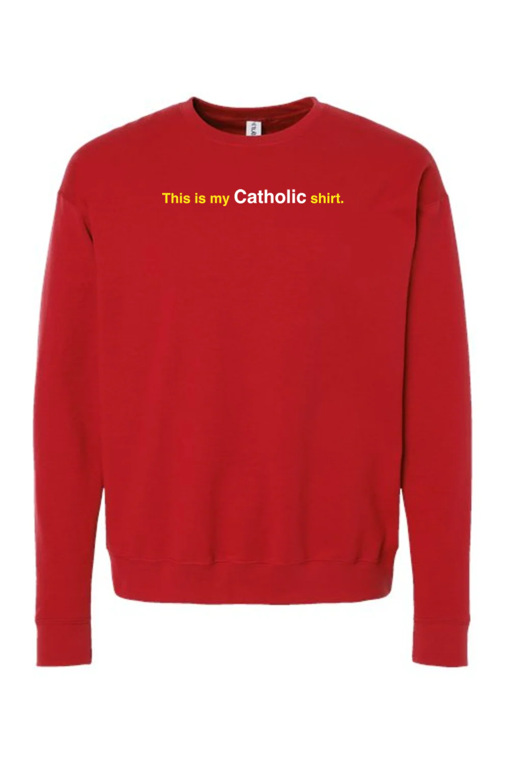 My Catholic Shirt - My Catholic Shirt Crewneck Sweatshirt - Image 7