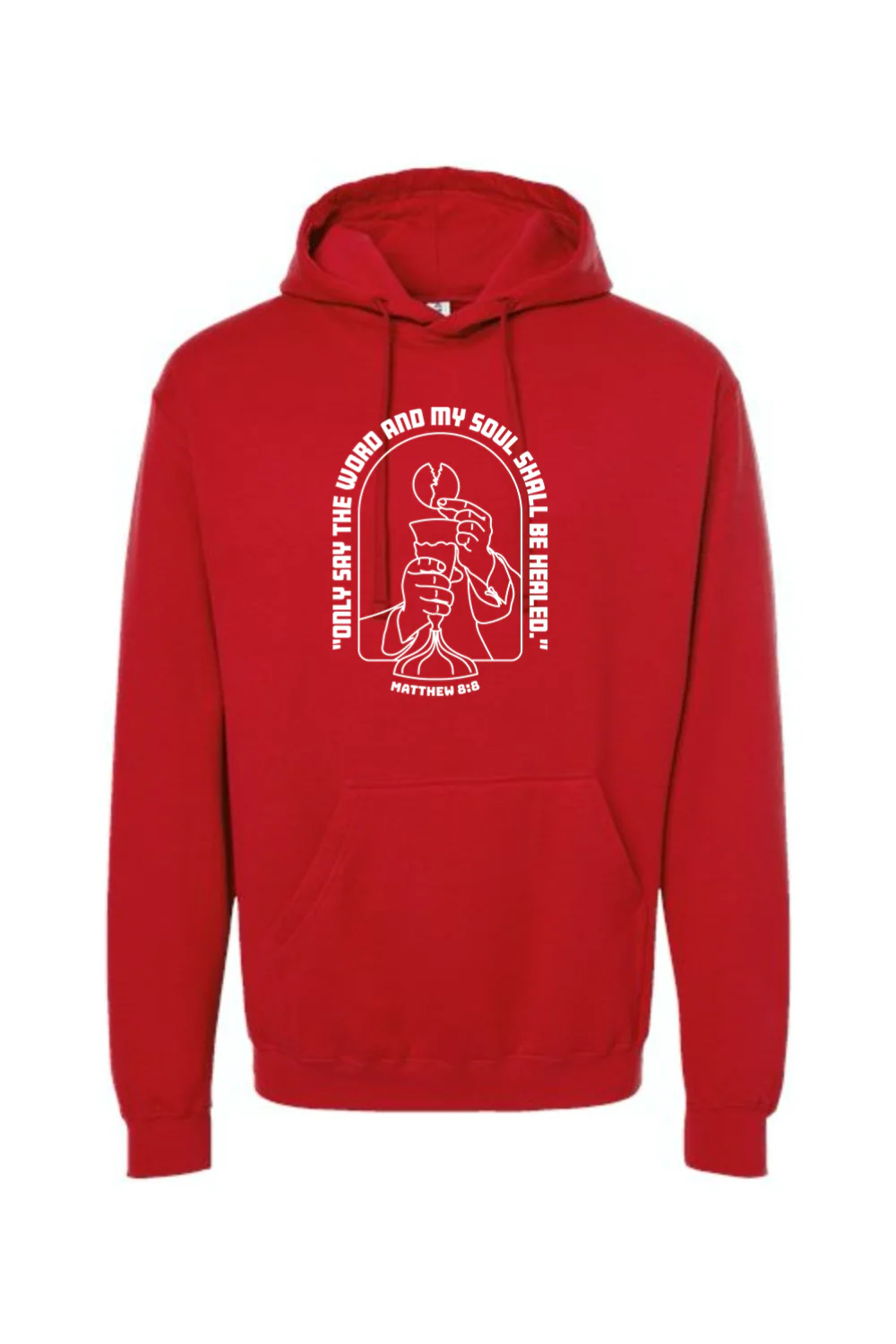 My Soul Shall Be Healed - Matthew 8:8 Hoodie Sweatshirt - Image 12
