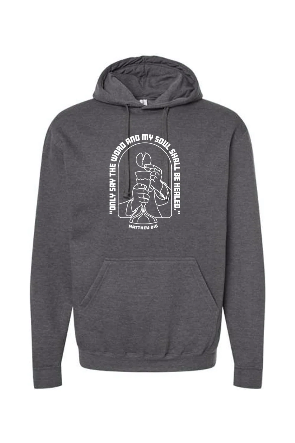 My Soul Shall Be Healed - Matthew 8:8 Hoodie Sweatshirt - Image 4