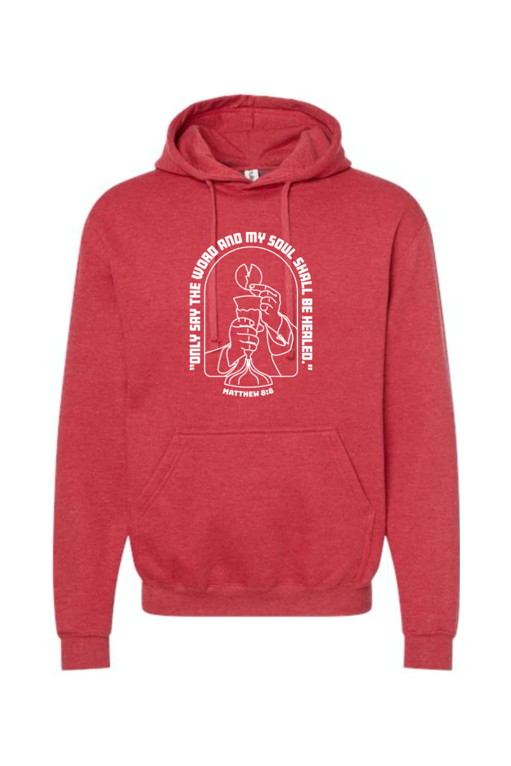 My Soul Shall Be Healed - Matthew 8:8 Hoodie Sweatshirt - Image 8