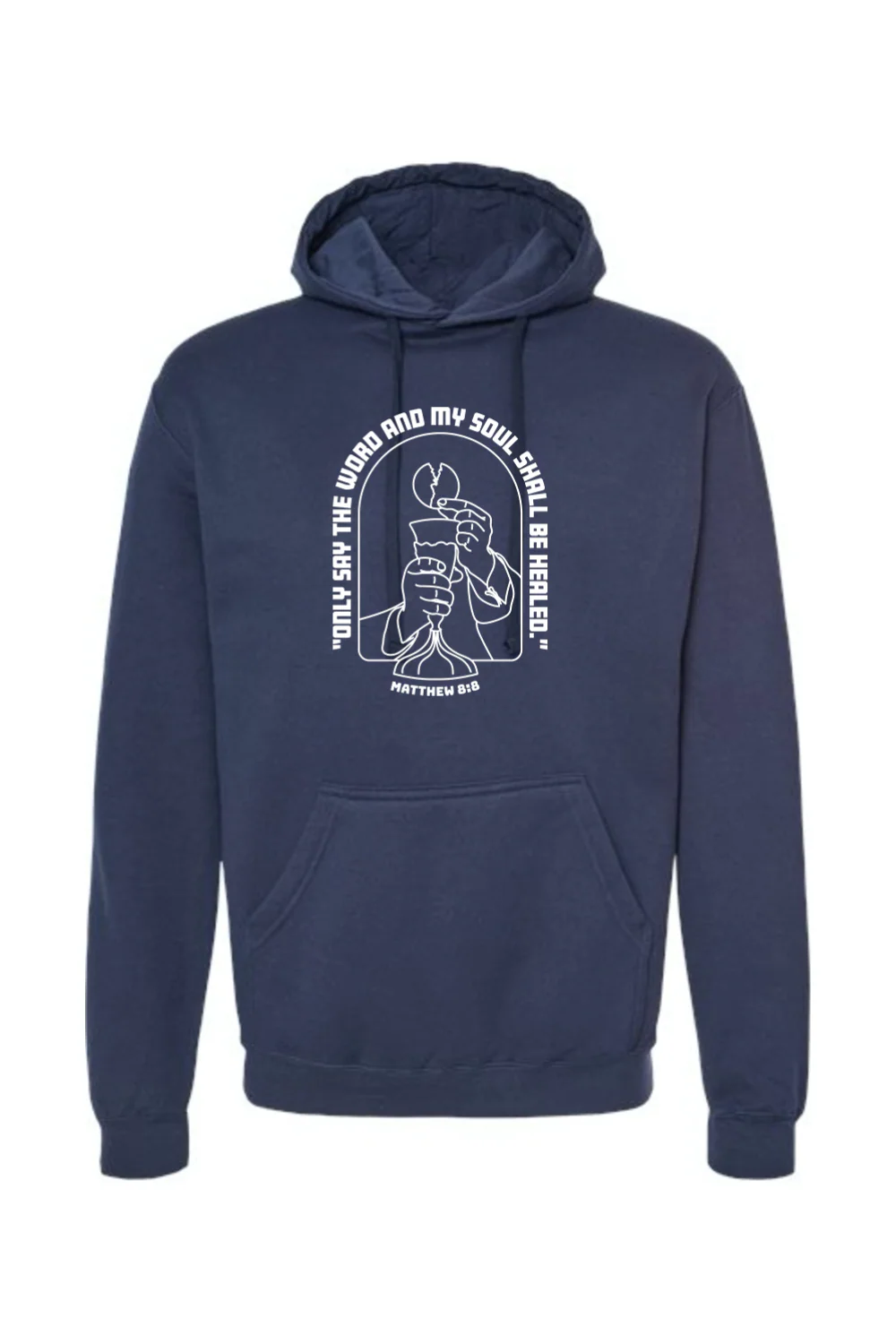 My Soul Shall Be Healed - Matthew 8:8 Hoodie Sweatshirt - Image 9