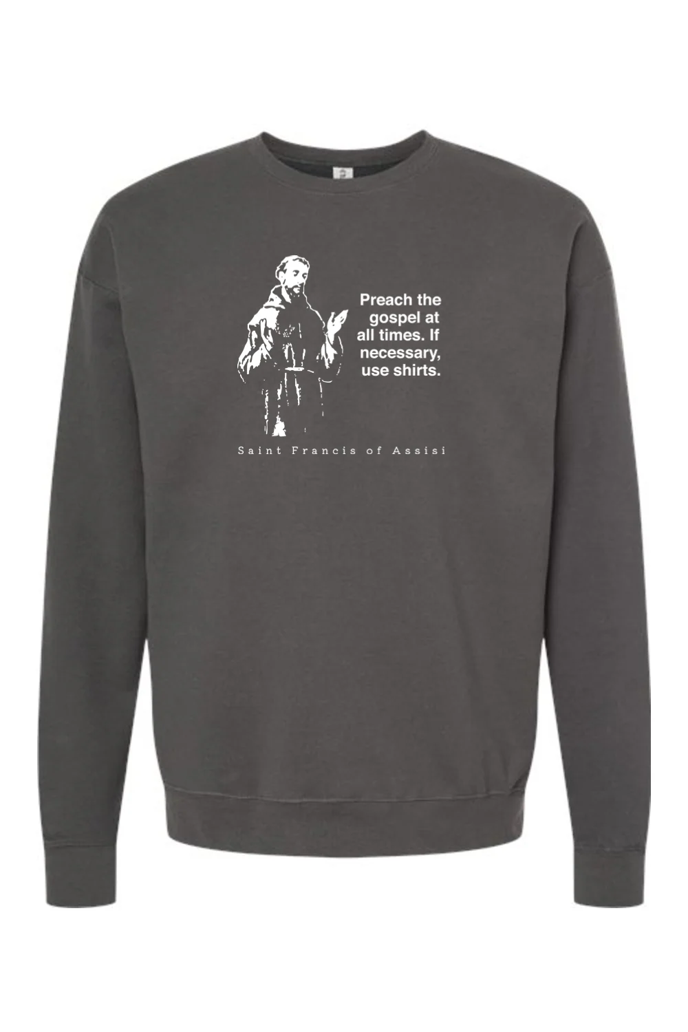 Preach the Gospel - St. Francis of Assisi Crewneck Sweatshirt - Image 2