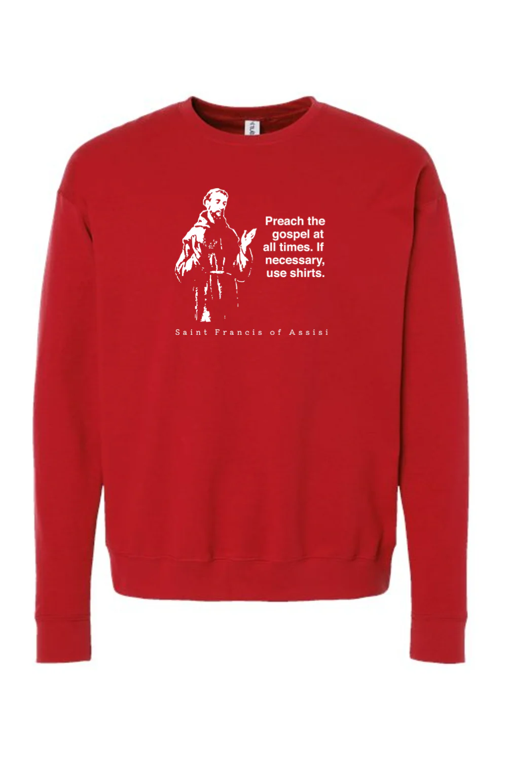 Preach the Gospel - St. Francis of Assisi Crewneck Sweatshirt - Image 8