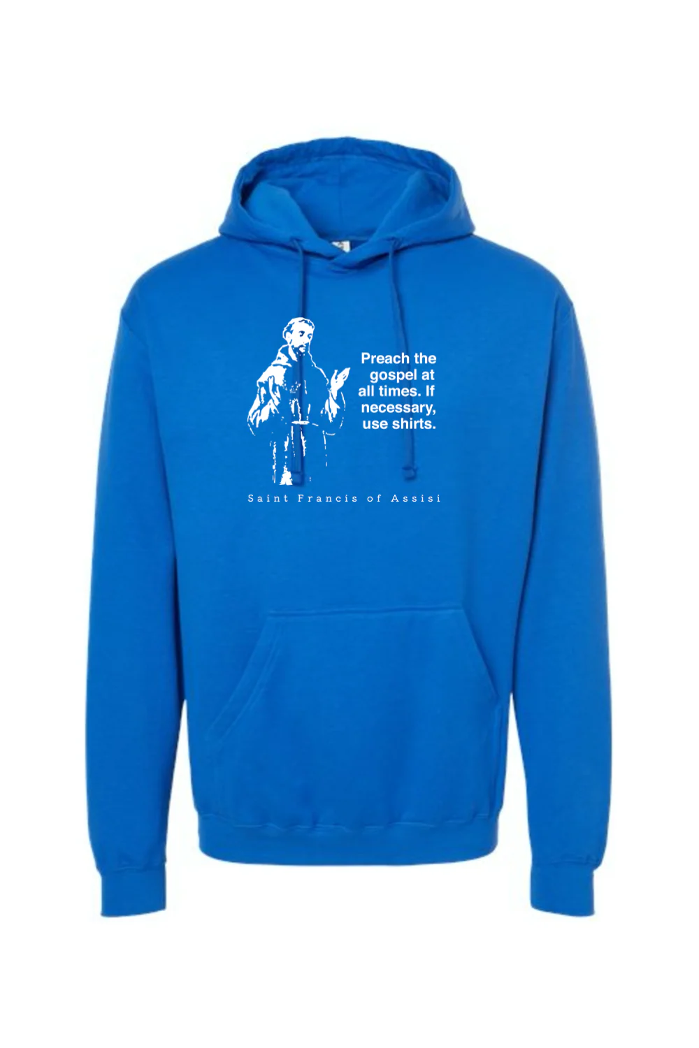 Preach the Gospel - St. Francis of Assisi Hoodie Sweatshirt - Image 13