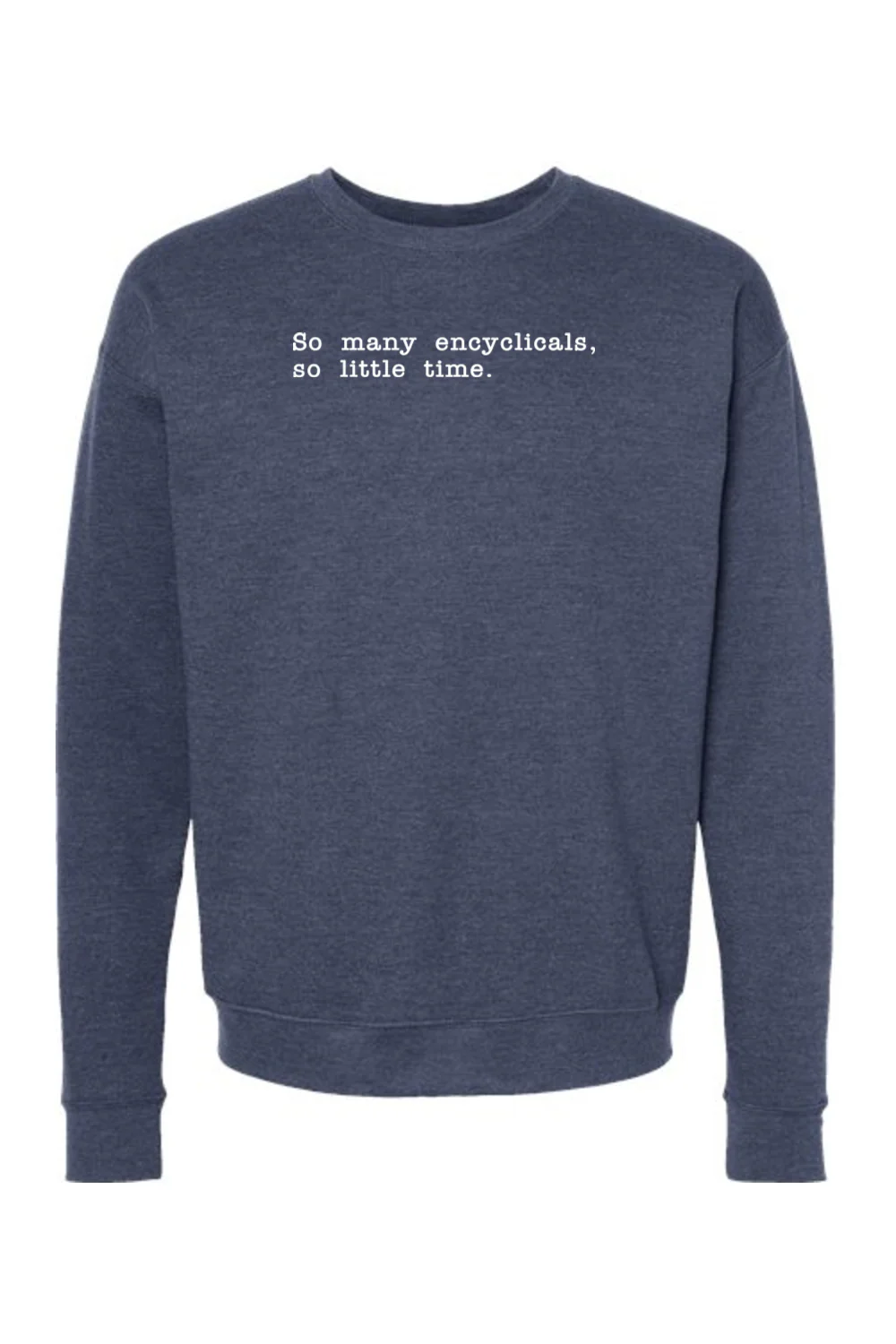 So Many Encyclicals - Encyclical Crewneck Sweatshirt - Image 4