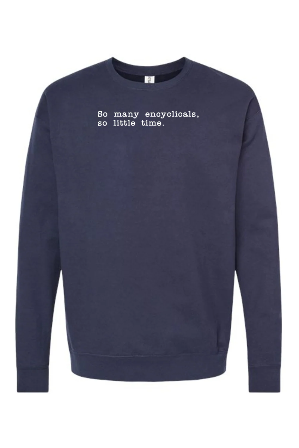 So Many Encyclicals - Encyclical Crewneck Sweatshirt - Image 7