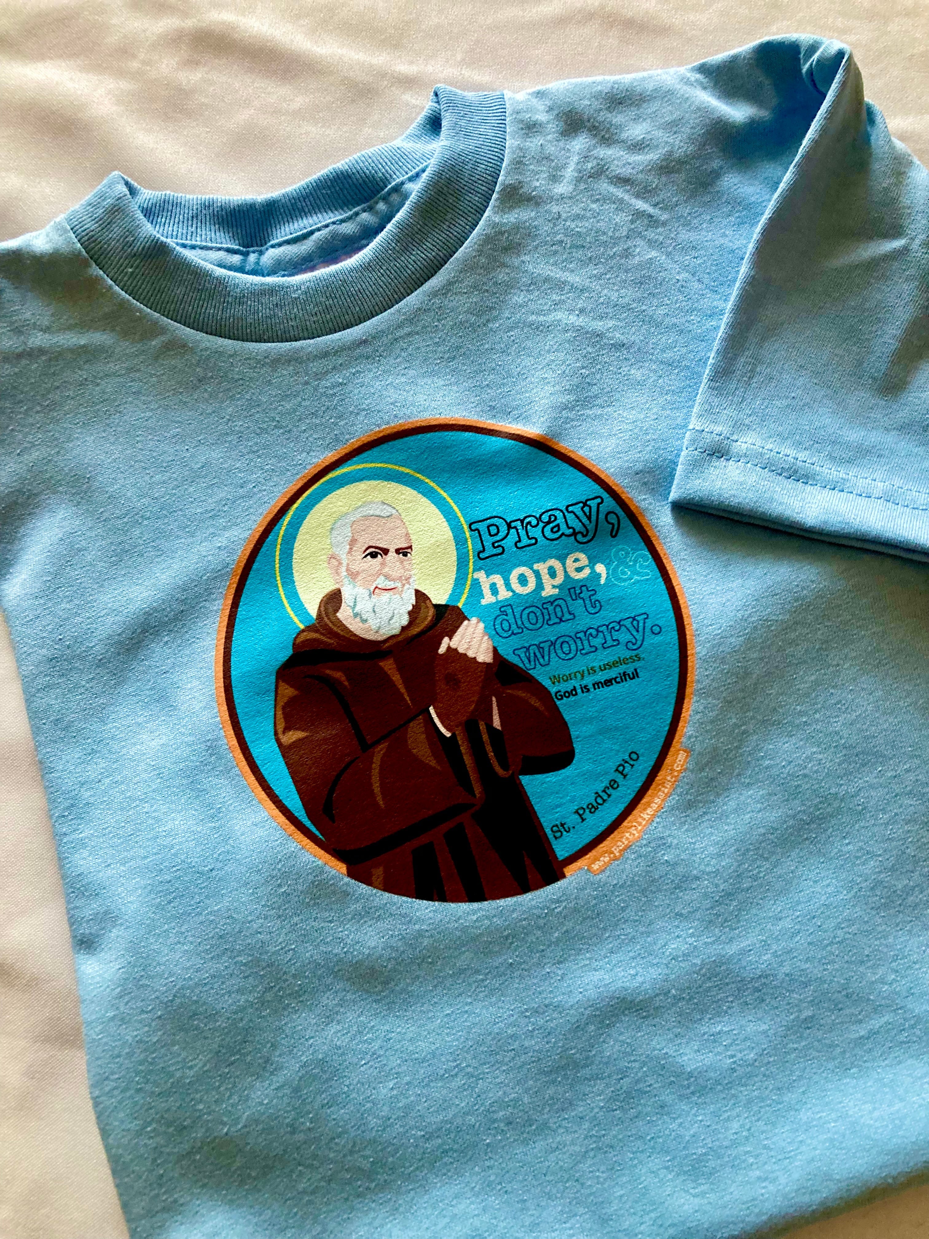 St. Padre Pio "Pray, Hope, & Don’t Worry" T-Shirt - Image 6