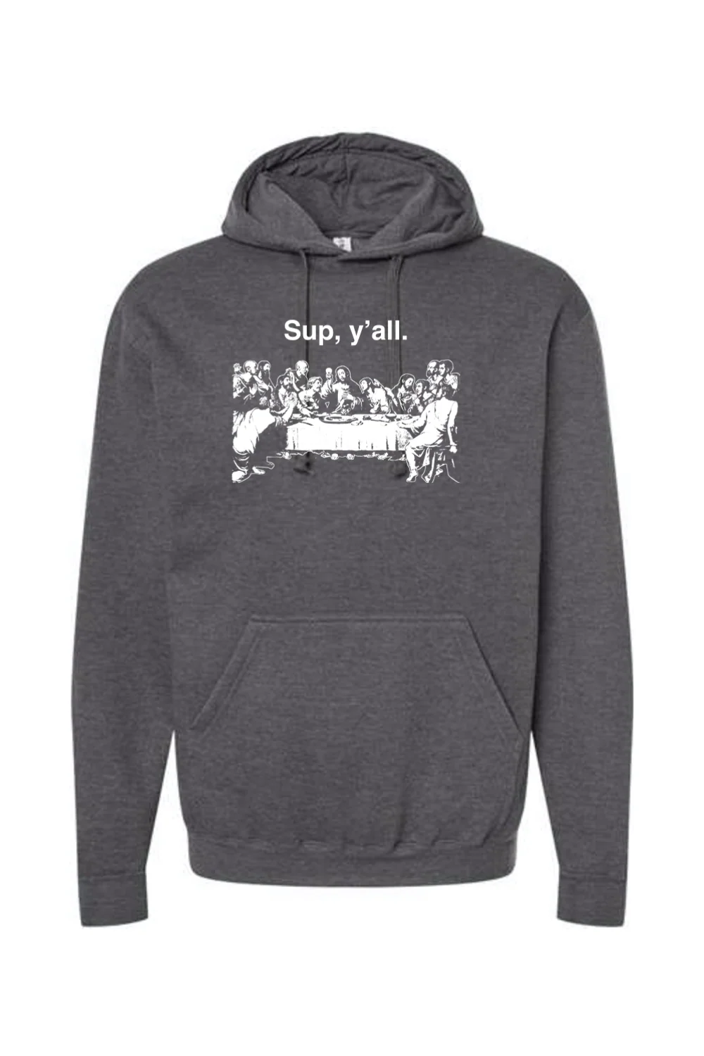 Sup y'all - Last Supper Hoodie Sweatshirt - Image 4