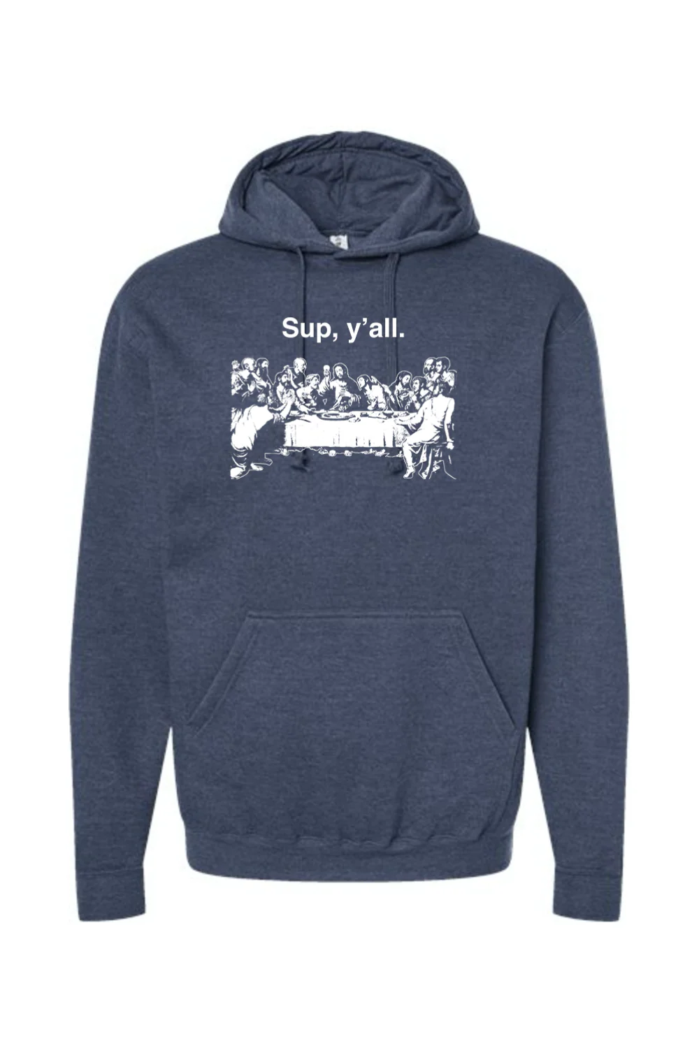 Sup y'all - Last Supper Hoodie Sweatshirt - Image 5
