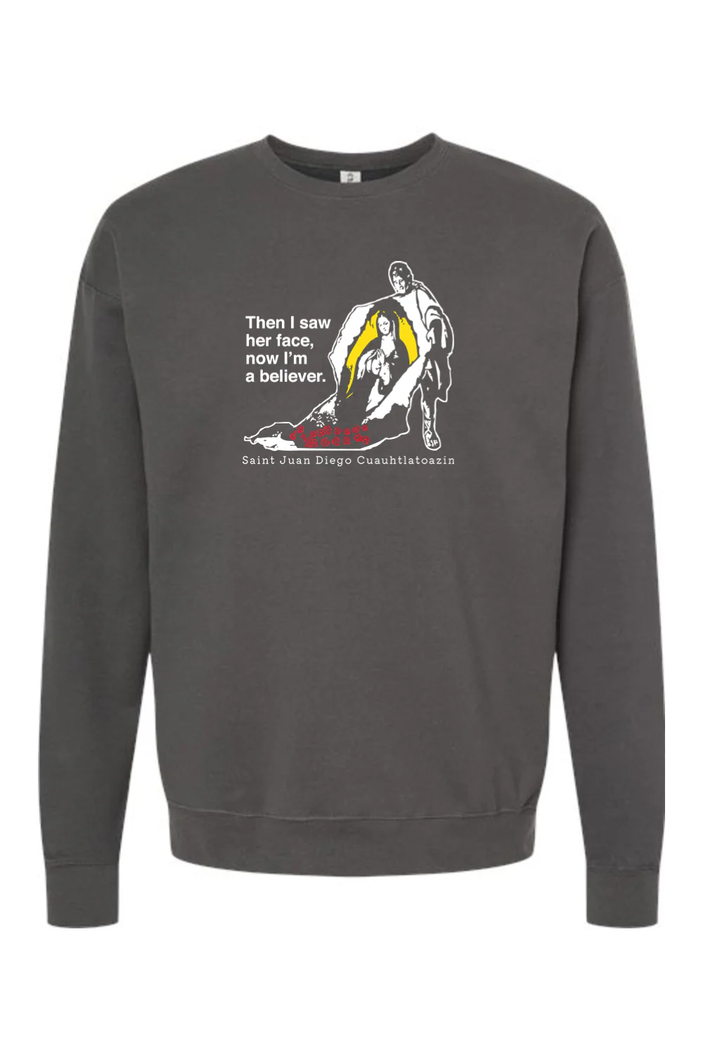Then I Saw Her Face - St. Juan Diego Crewneck Sweatshirt - Image 2