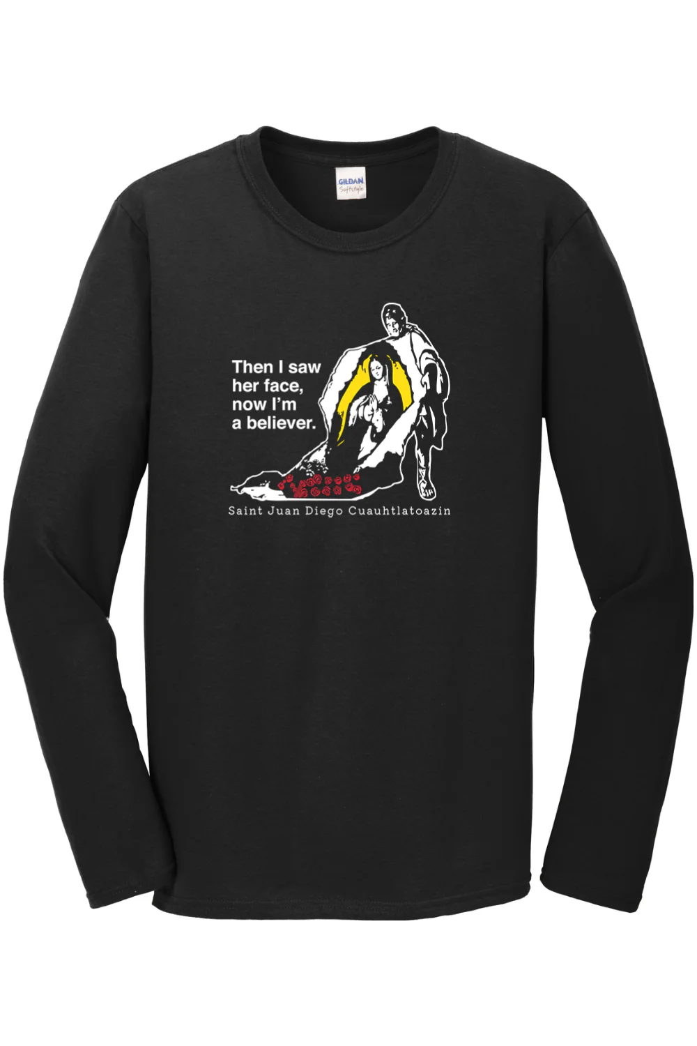 Then I Saw Her Face - St Juan Diego Long Sleeve - Image 5