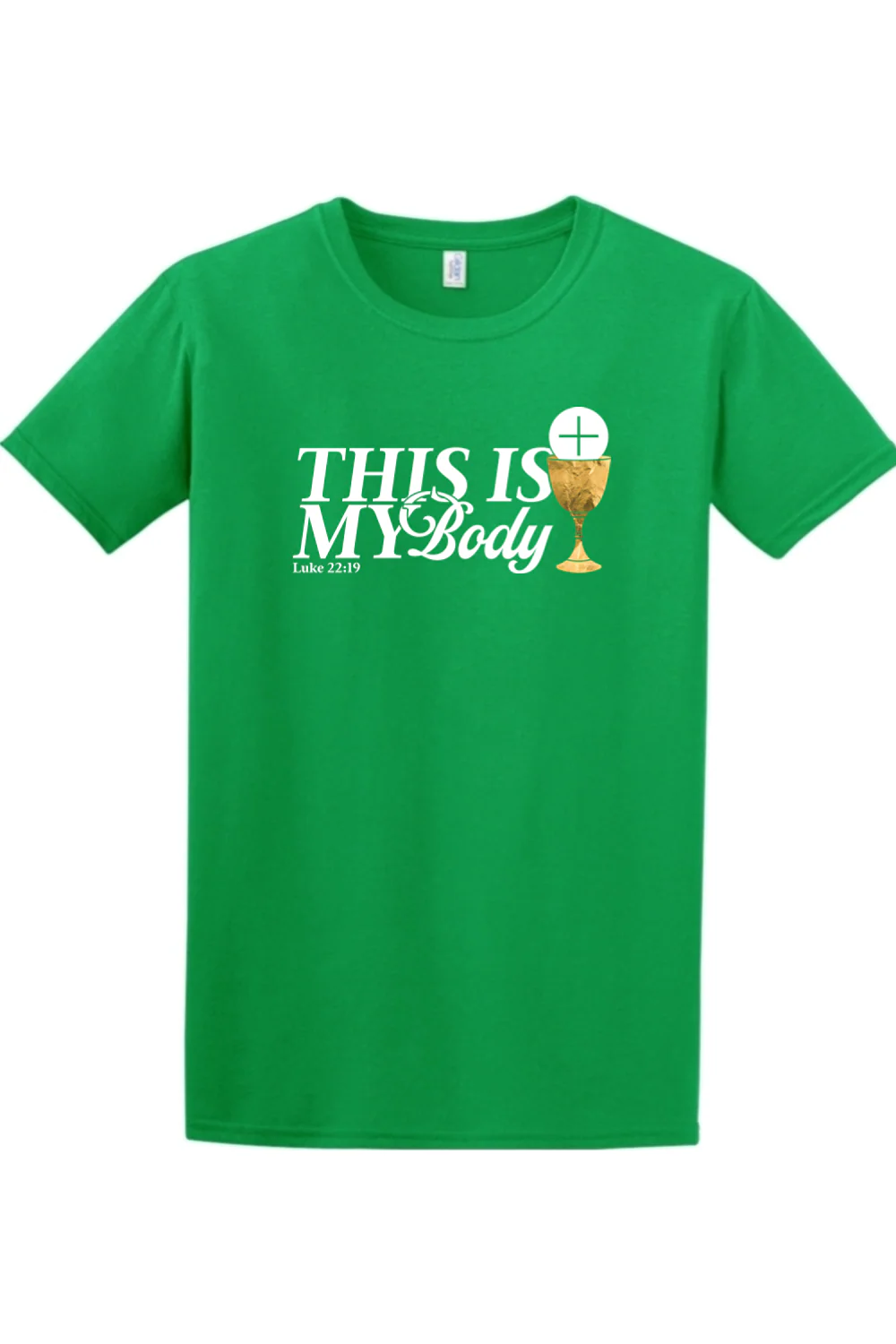 This is My Body Chalice - Luke 22:19 Adult T-Shirt - Image 4