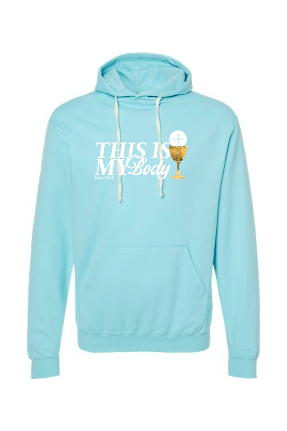 This is My Body, Chalice - Luke 22:19 Hoodie Sweatshirt - Image 11