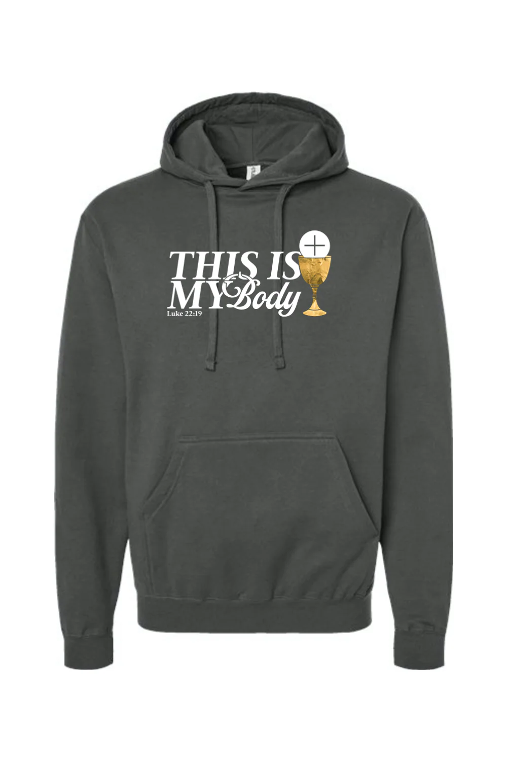This is My Body, Chalice - Luke 22:19 Hoodie Sweatshirt - Image 3