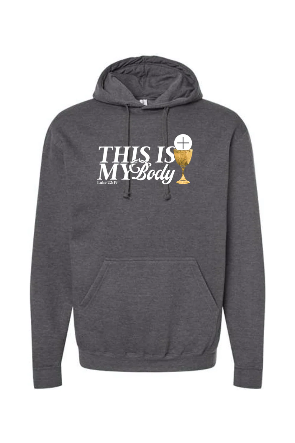 This is My Body, Chalice - Luke 22:19 Hoodie Sweatshirt - Image 4