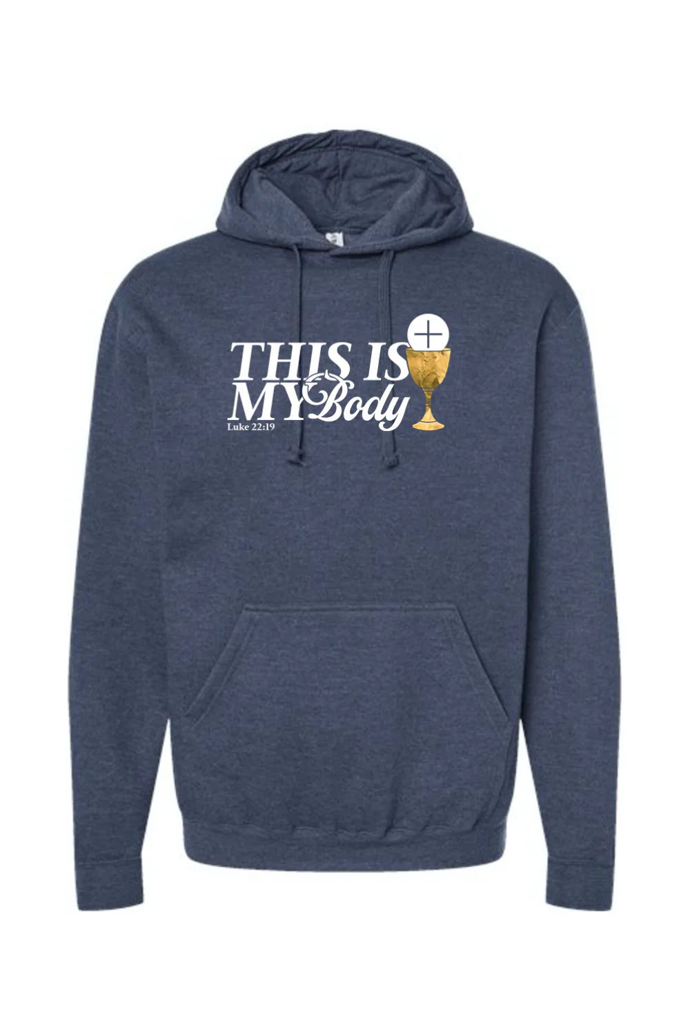 This is My Body, Chalice - Luke 22:19 Hoodie Sweatshirt - Image 5