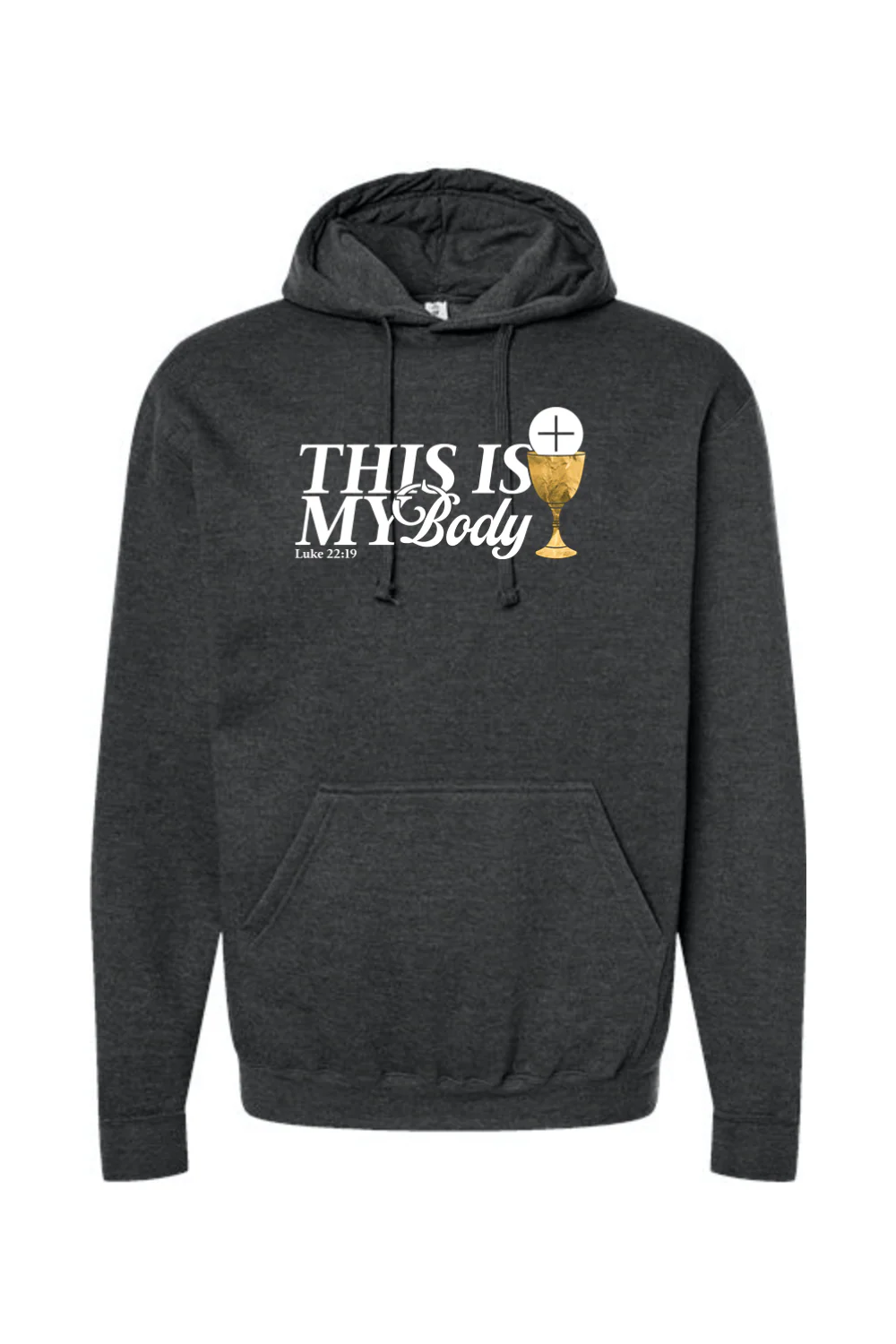 This is My Body, Chalice - Luke 22:19 Hoodie Sweatshirt - Image 6