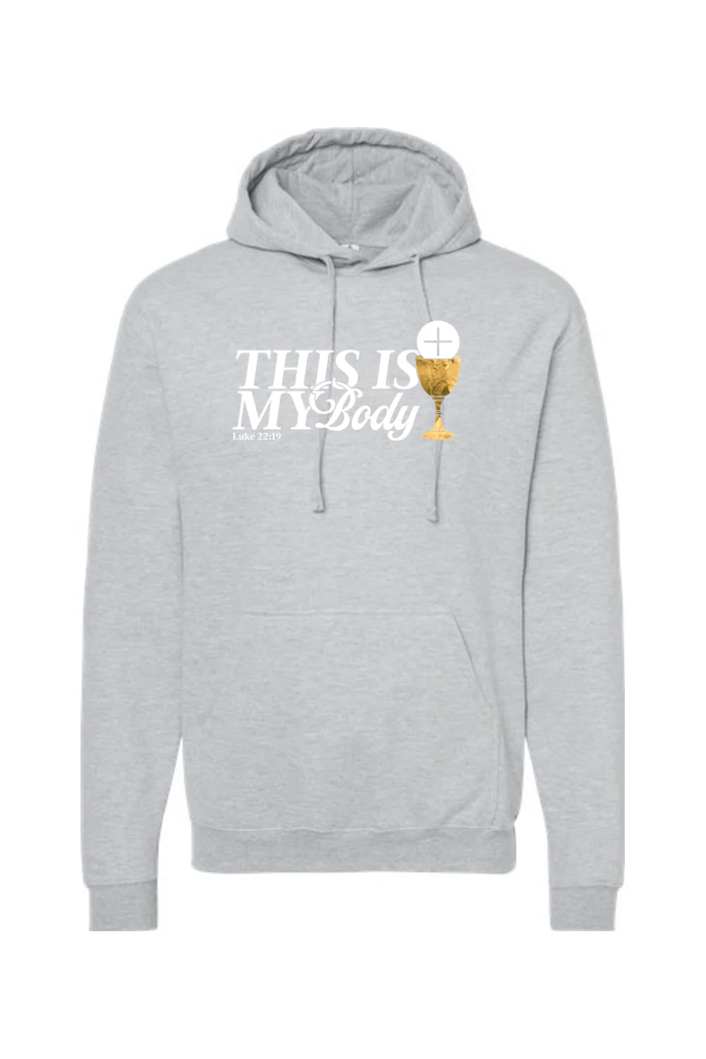 This is My Body, Chalice - Luke 22:19 Hoodie Sweatshirt - Image 7