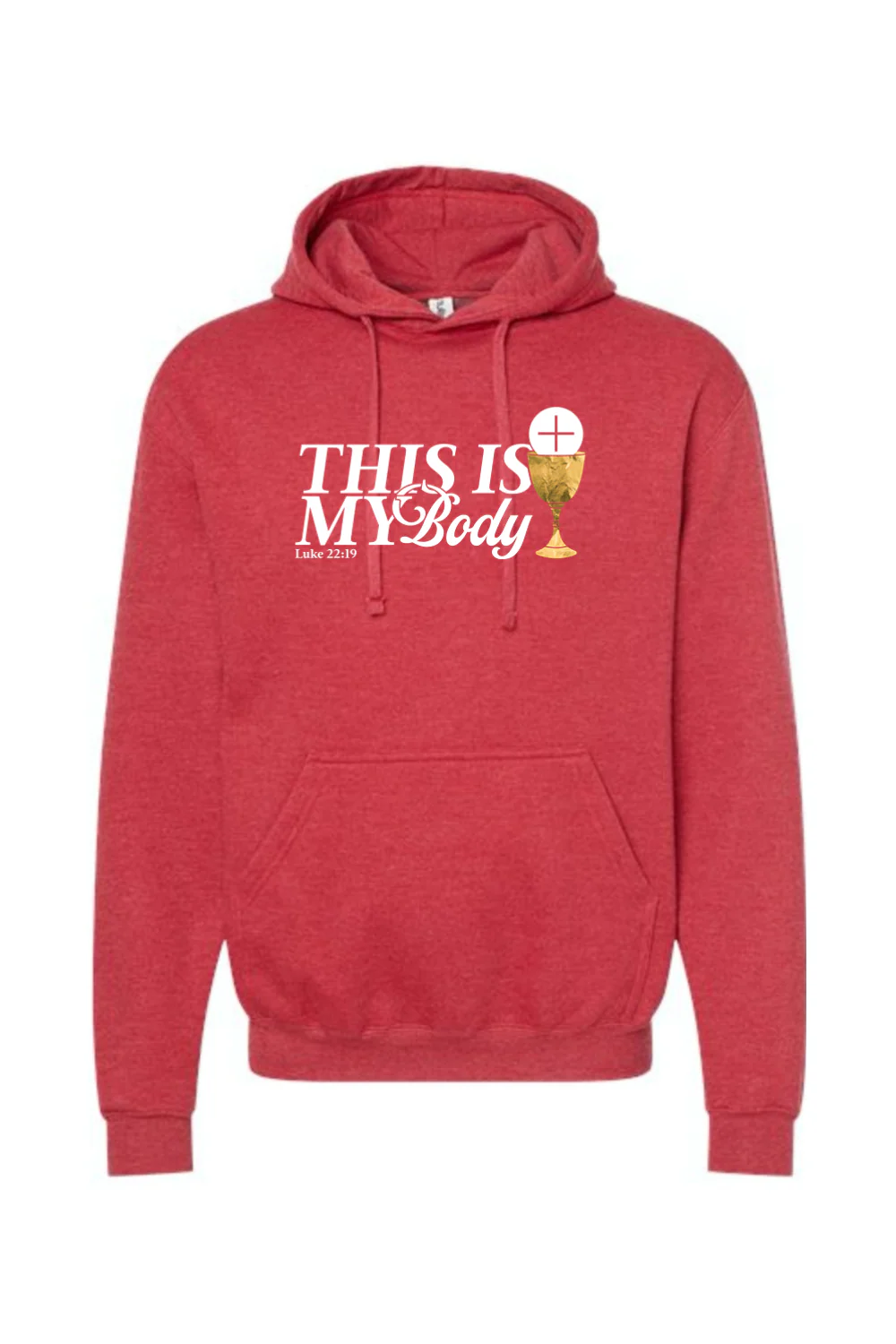 This is My Body, Chalice - Luke 22:19 Hoodie Sweatshirt - Image 8