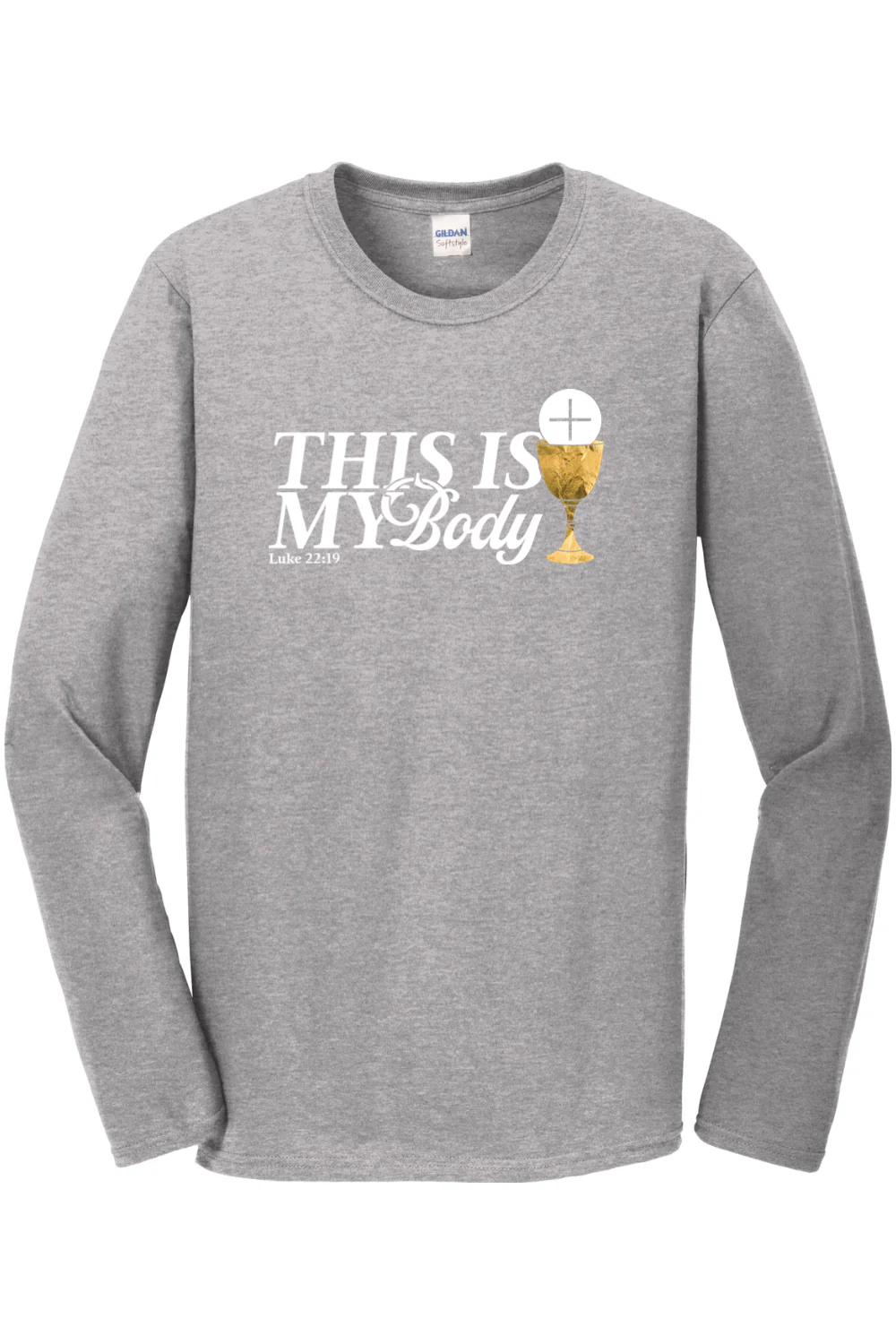 This is My Body Chalice - Luke 22:19 Long Sleeve - Image 2