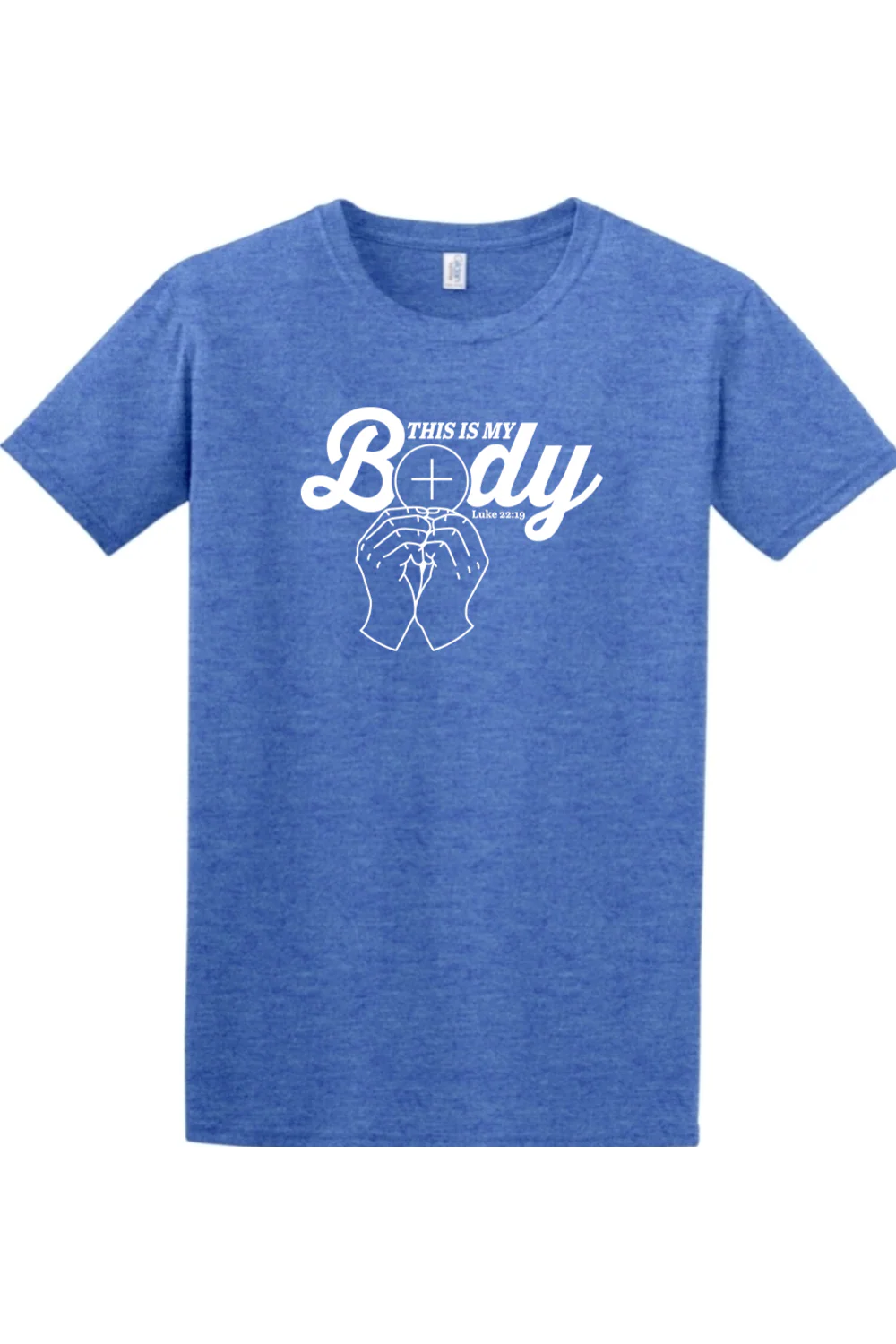 This is My Body - Consecration Luke 22:19 Adult T-Shirt - Image 4