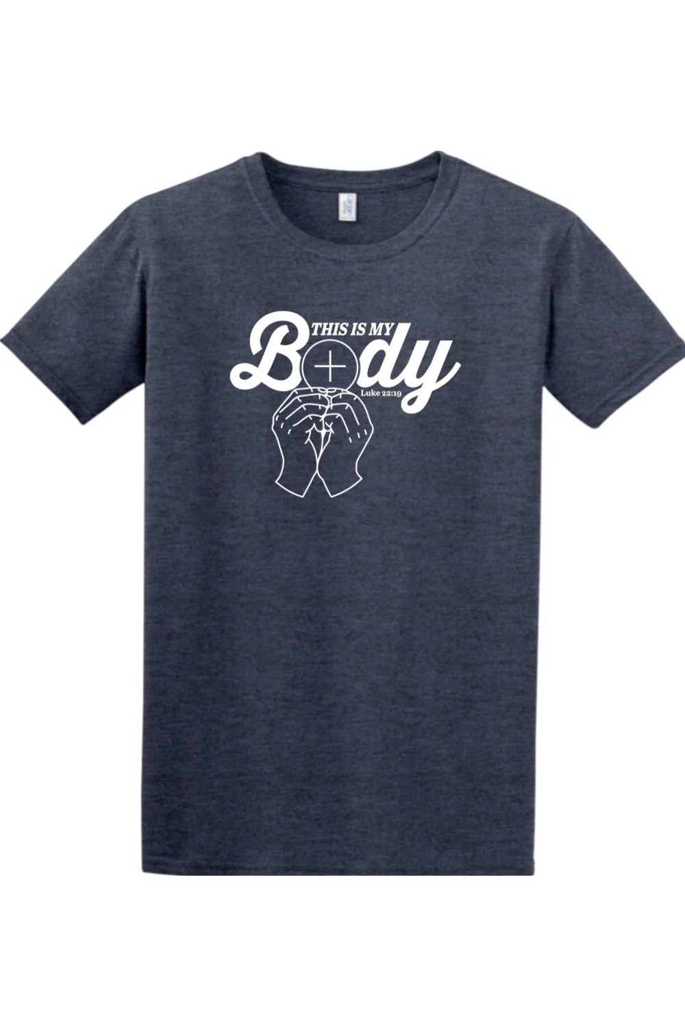 This is My Body - Consecration Luke 22:19 Adult T-Shirt - Image 7
