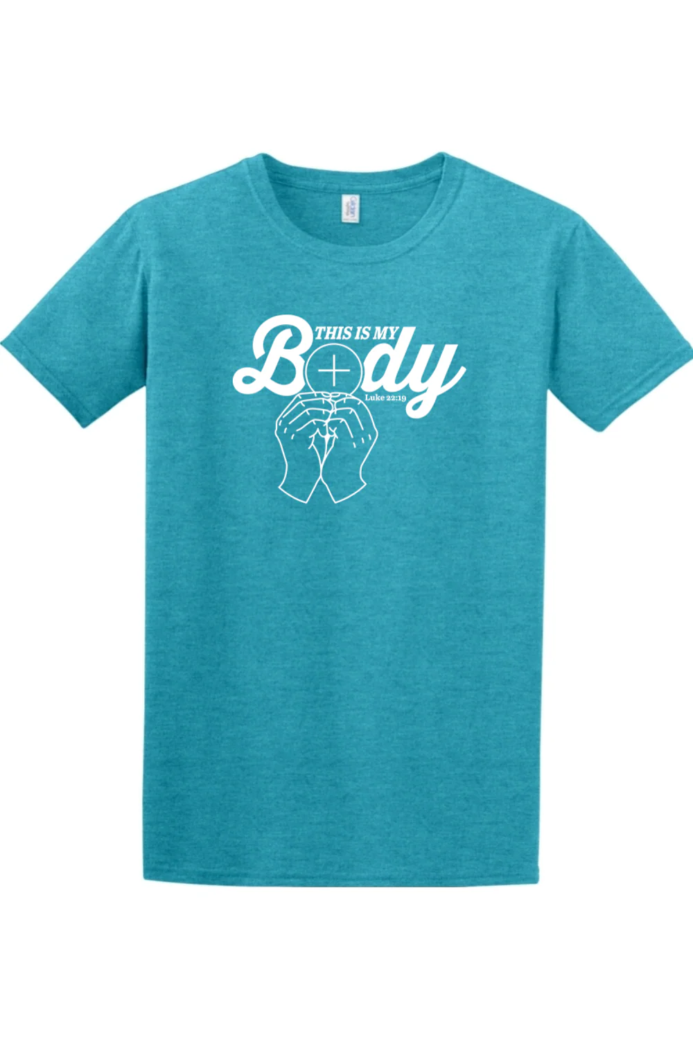 This is My Body - Consecration Luke 22:19 Adult T-Shirt - Image 9