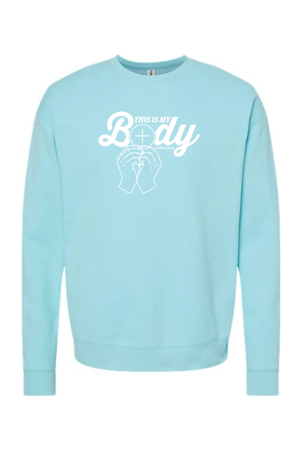 This is My Body, Consecration - Luke 22:19 Crewneck Sweatshirt - Image 10