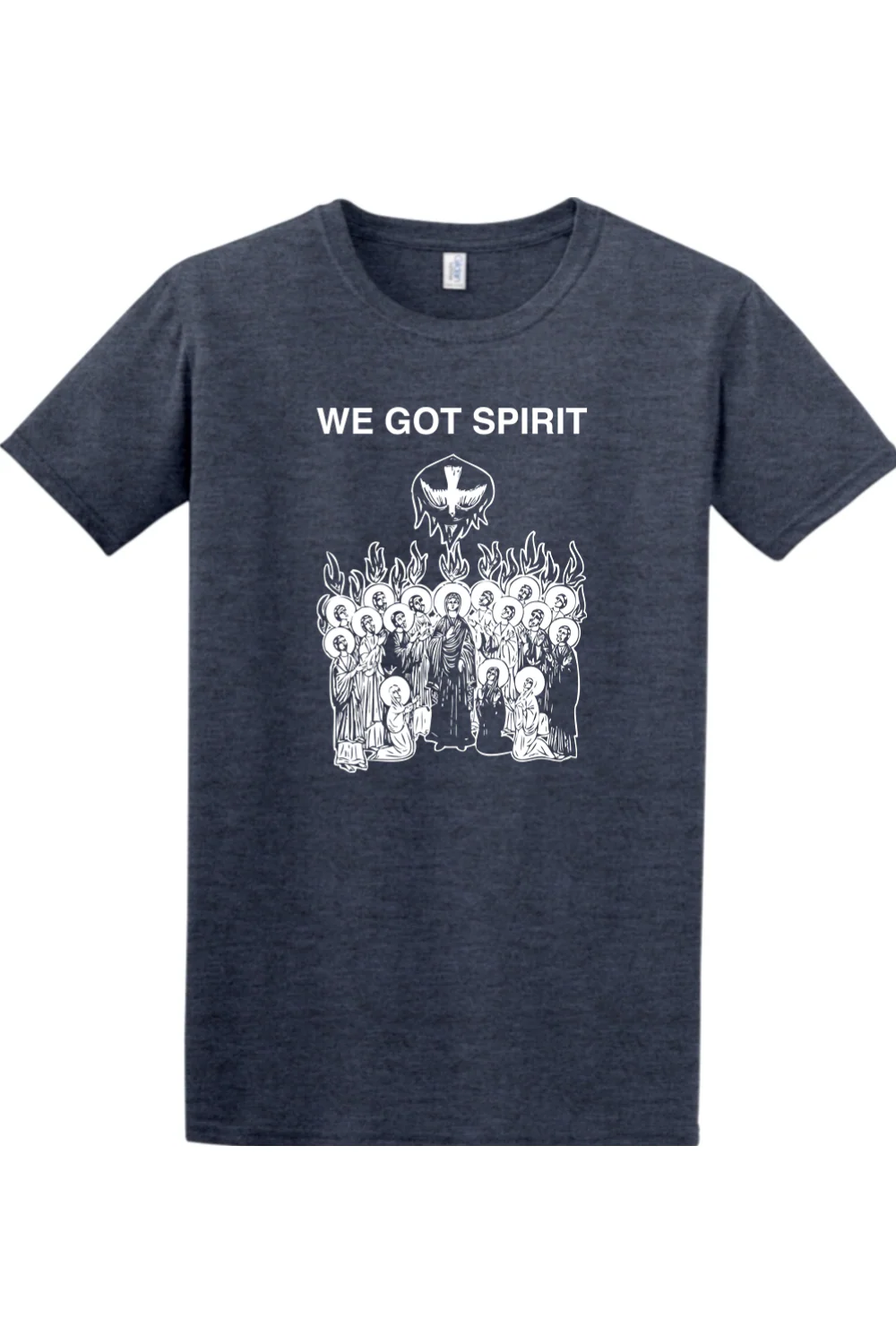 We Got Spirit - Pentecost Adult T-shirt - Image 7
