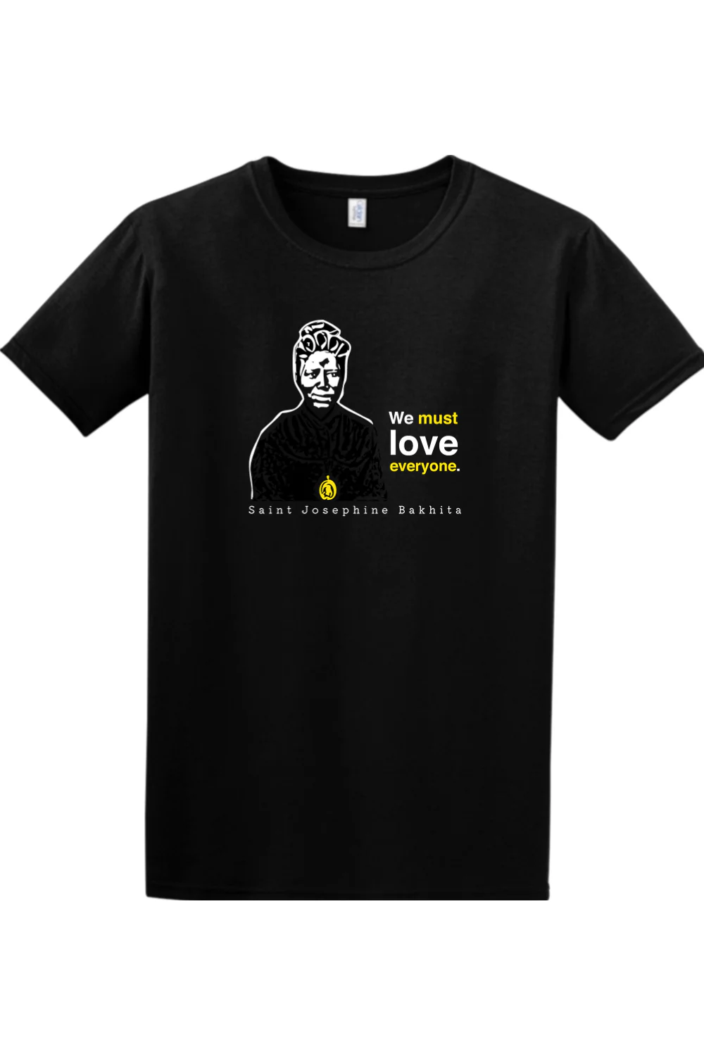 We Must Love Everyone - St. Josephine Bakhita Adult T-Shirt - Image 8