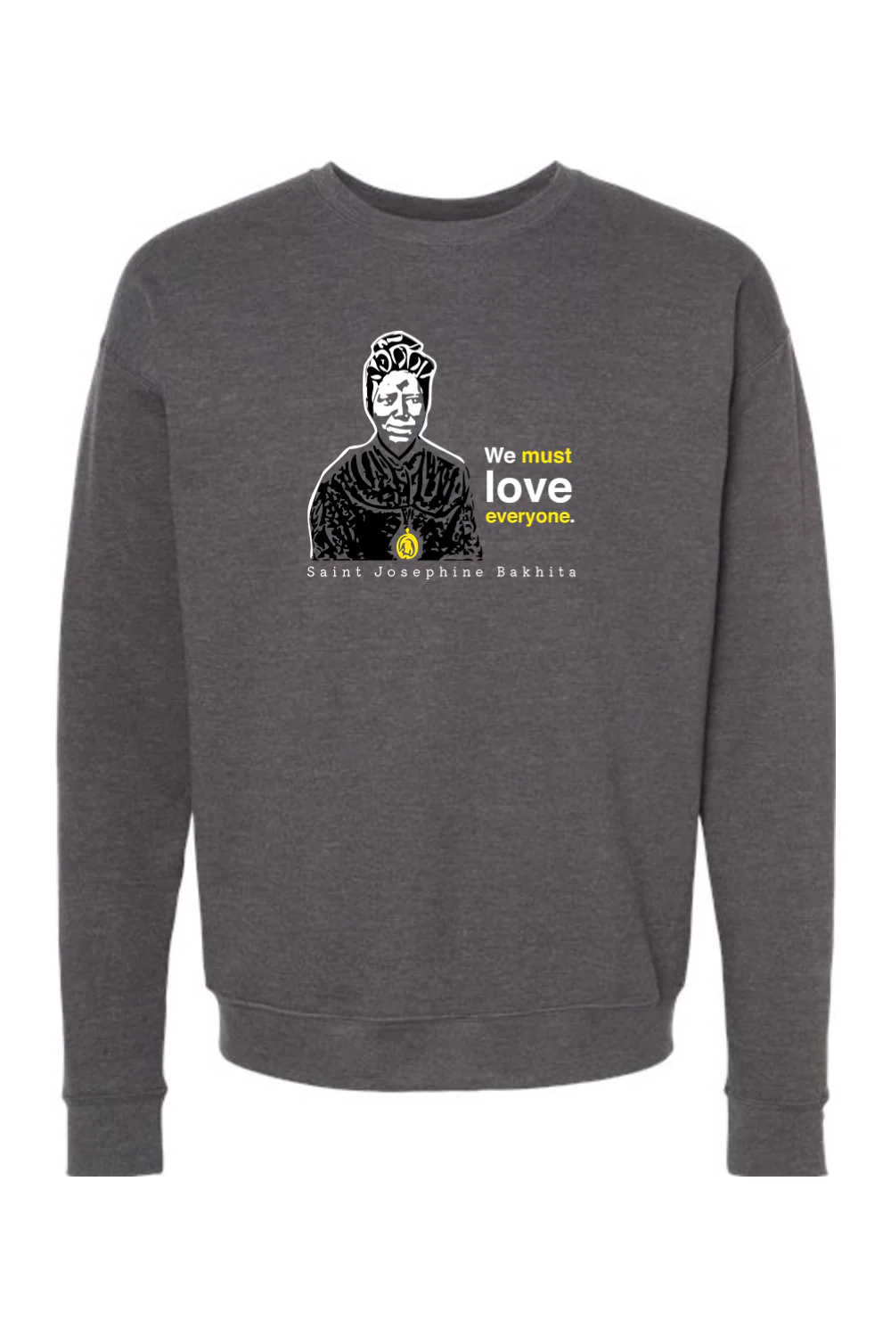 We Must Love Everyone - St. Josephine Bakhita Crewneck Sweatshirt - Image 2
