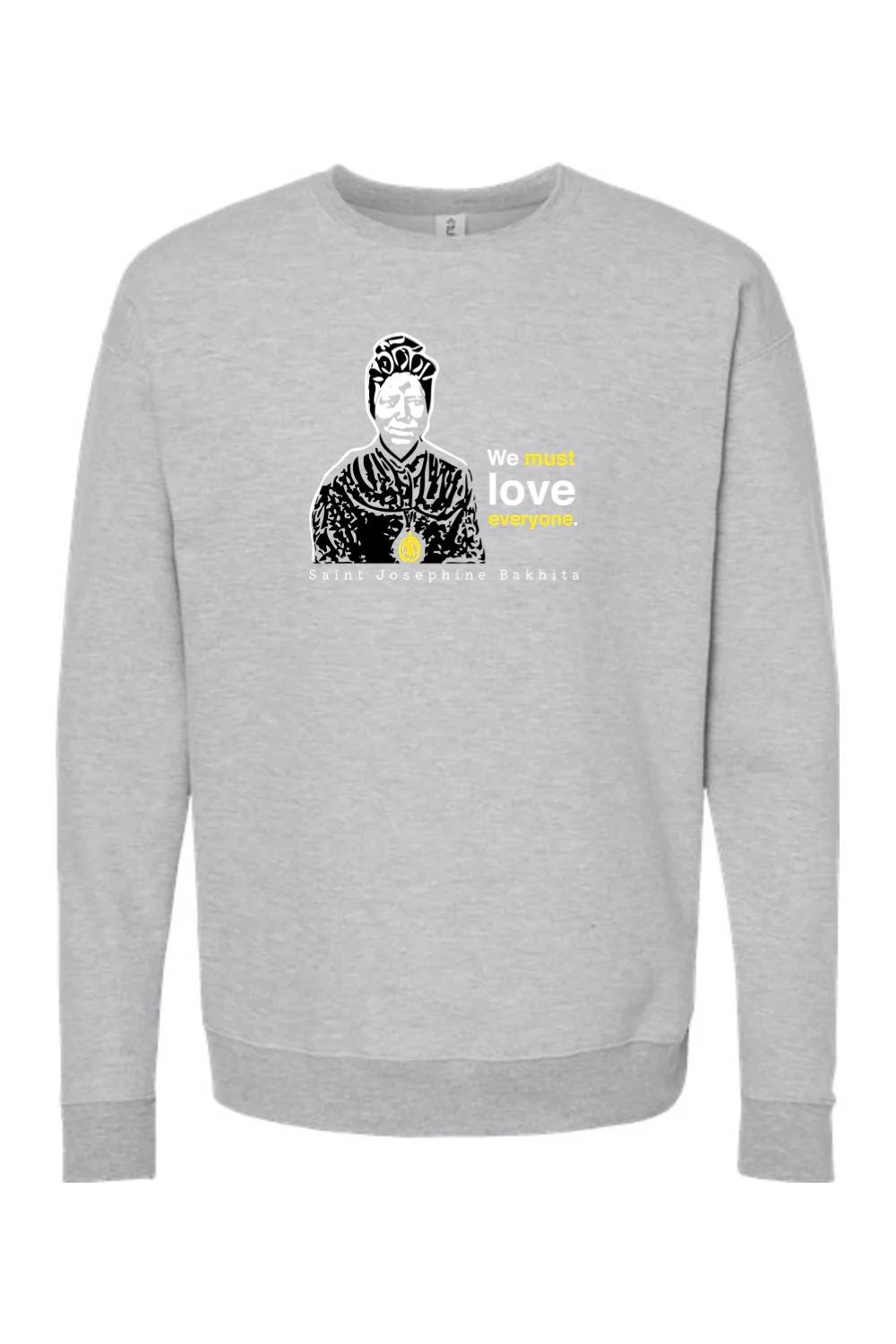We Must Love Everyone - St. Josephine Bakhita Crewneck Sweatshirt - Image 4