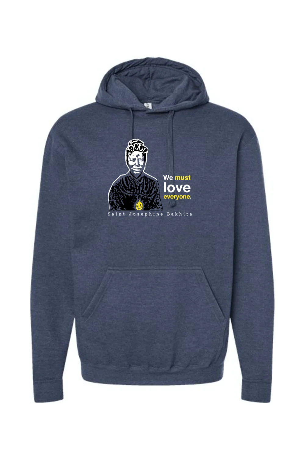 We Must Love Everyone - St. Josephine Bakhita Hoodie Sweatshirt - Image 5