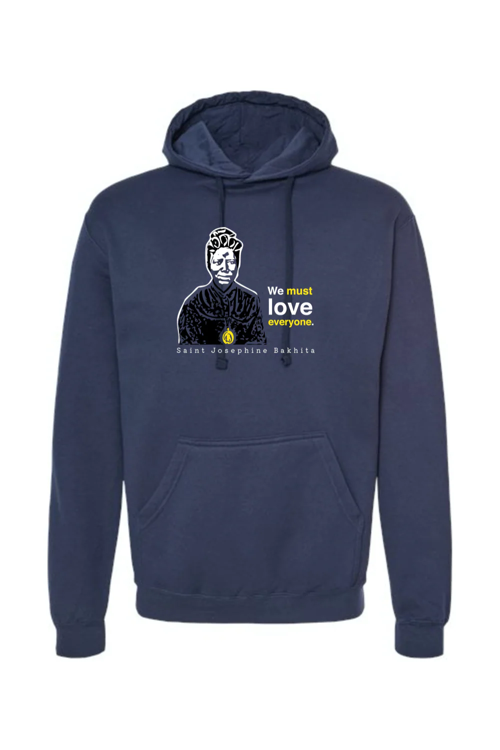 We Must Love Everyone - St. Josephine Bakhita Hoodie Sweatshirt - Image 9