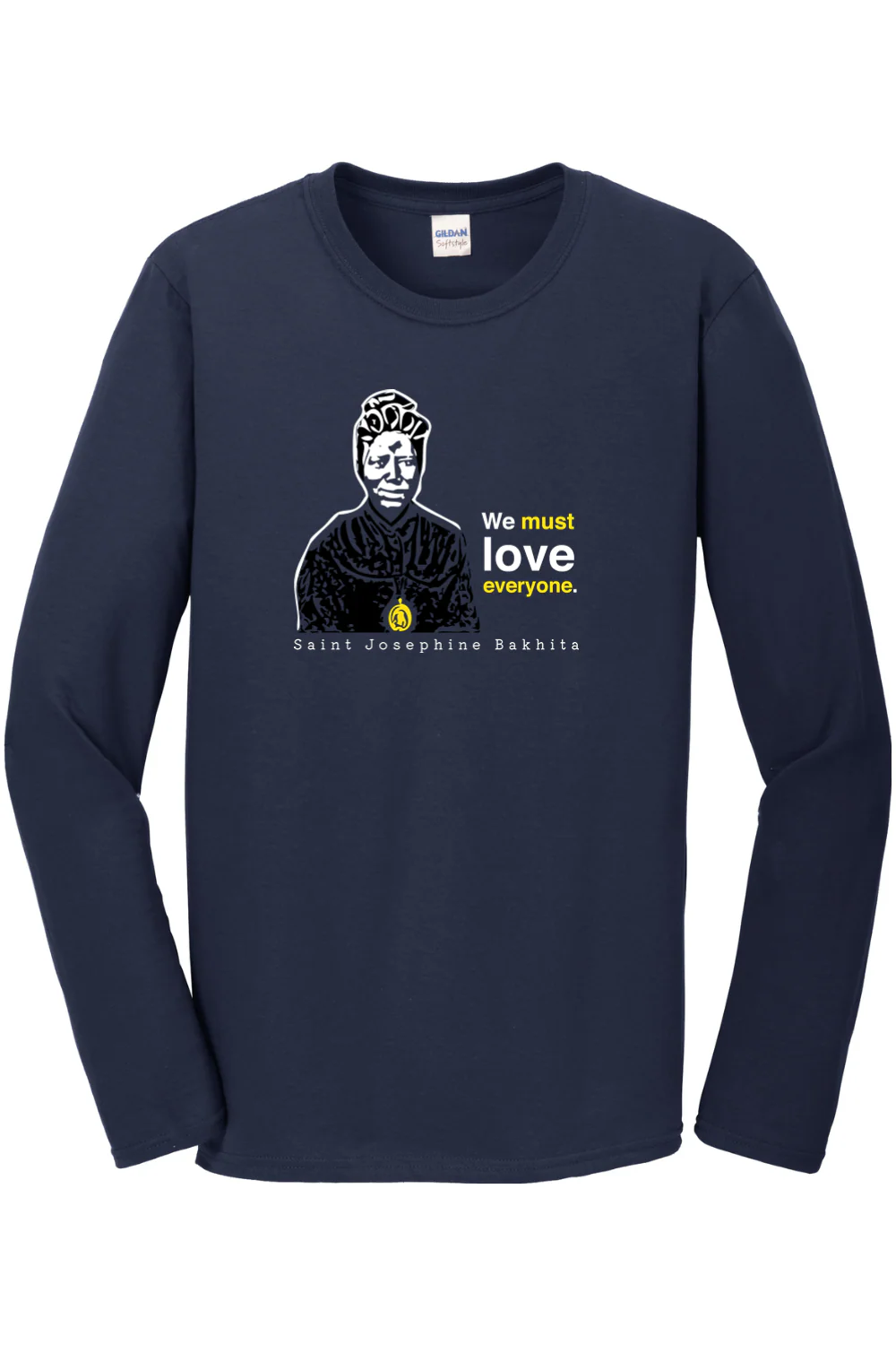 We Must Love Everyone – St Josephine Bakhita Long Sleeve - Image 3