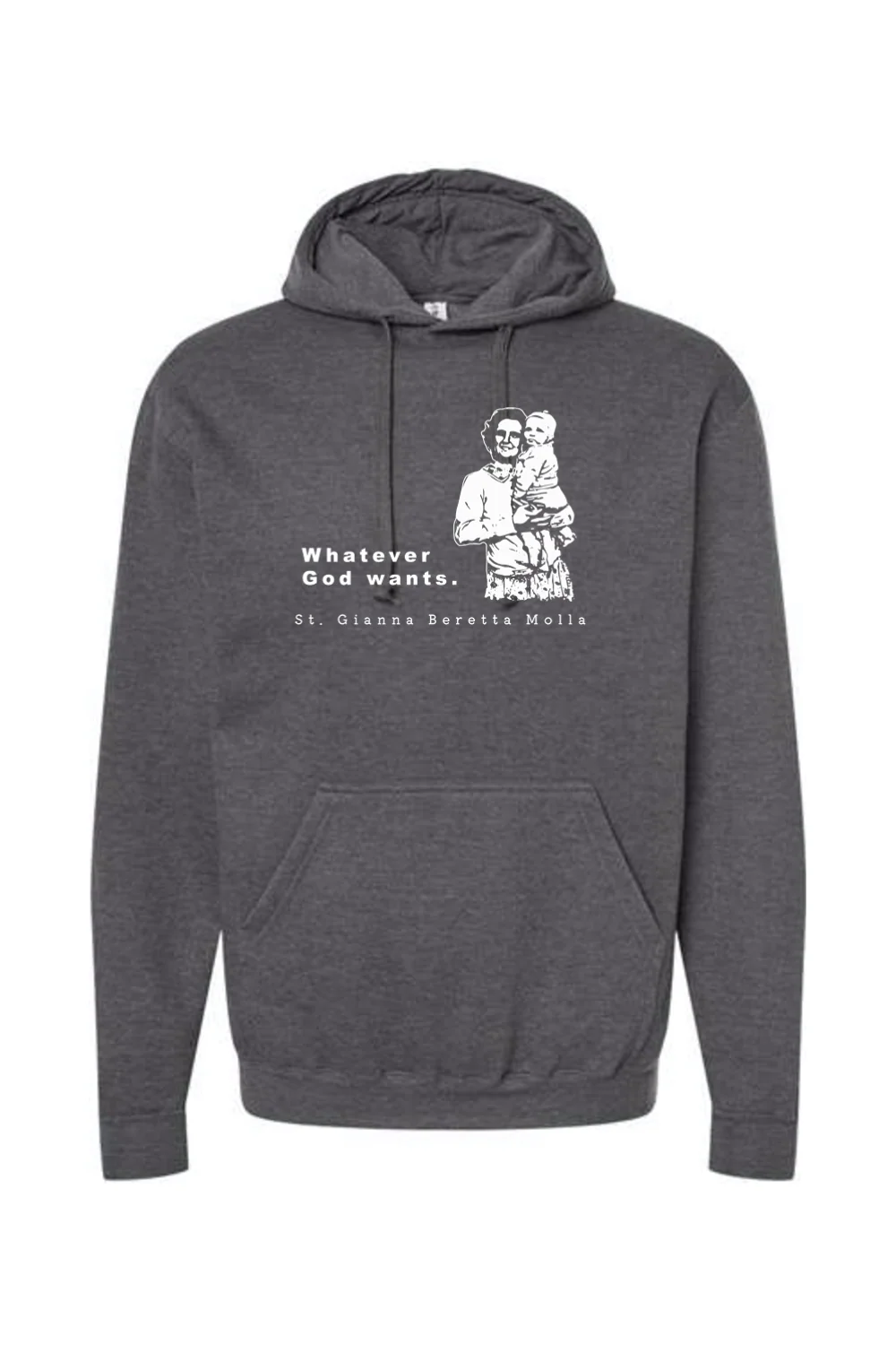 Whatever God Wants - St. Gianna Hoodie Sweatshirt - Image 4