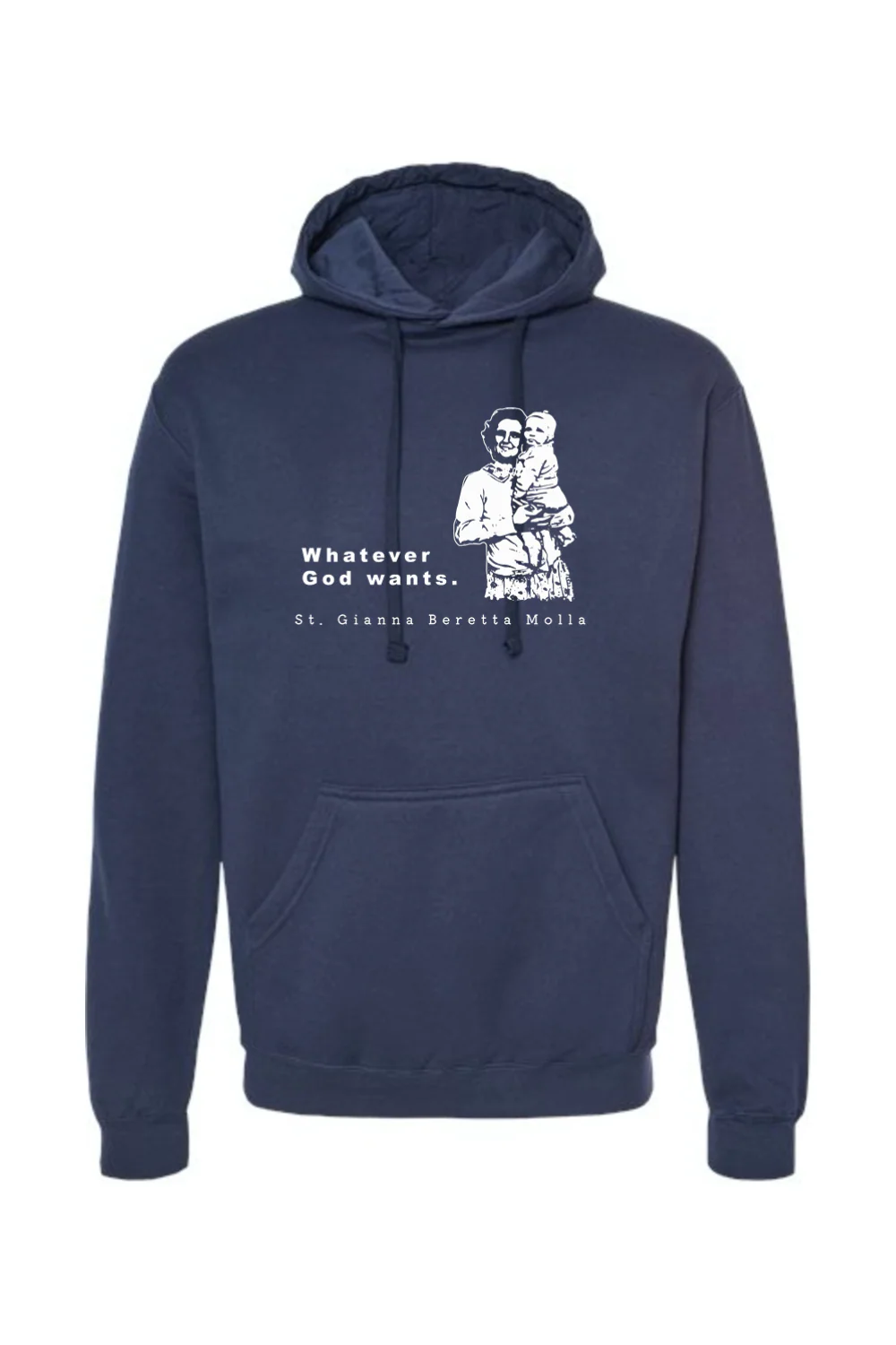 Whatever God Wants - St. Gianna Hoodie Sweatshirt - Image 9