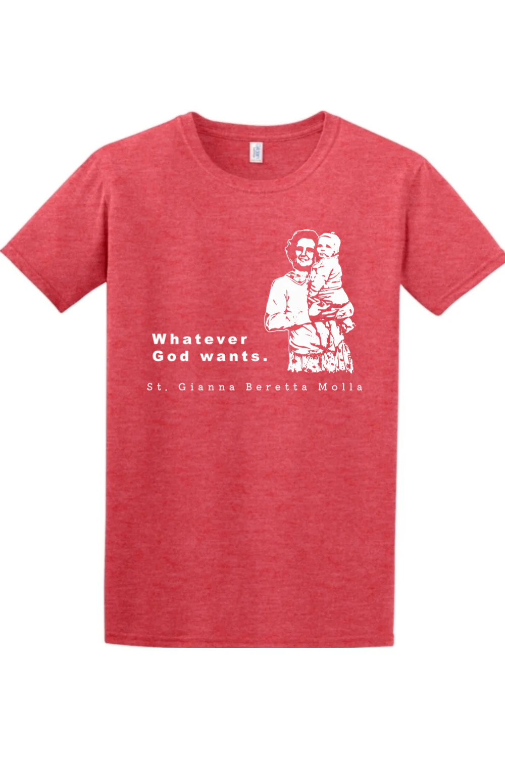 Whatever God Wants - St. Gianna Molla Adult T-Shirt - Image 5