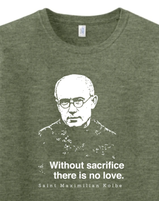Without Sacrifice - St. Maximilian Kolbe Adult T-Shirt - Image 2
