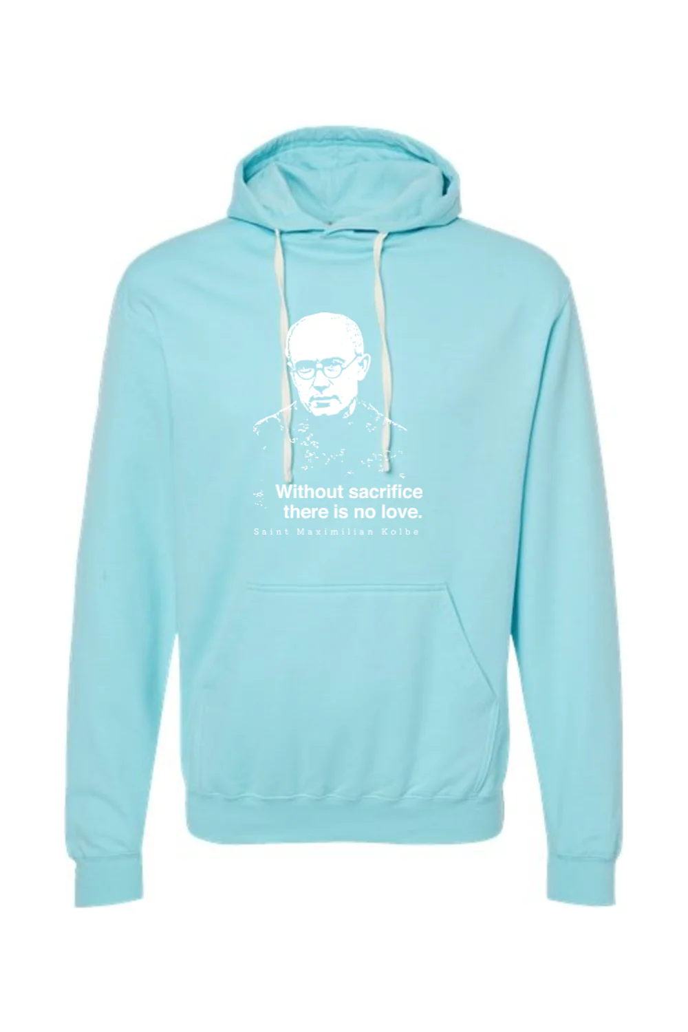 Without Sacrifice - St. Maximilian Kolbe Hoodie Sweatshirt - Image 11