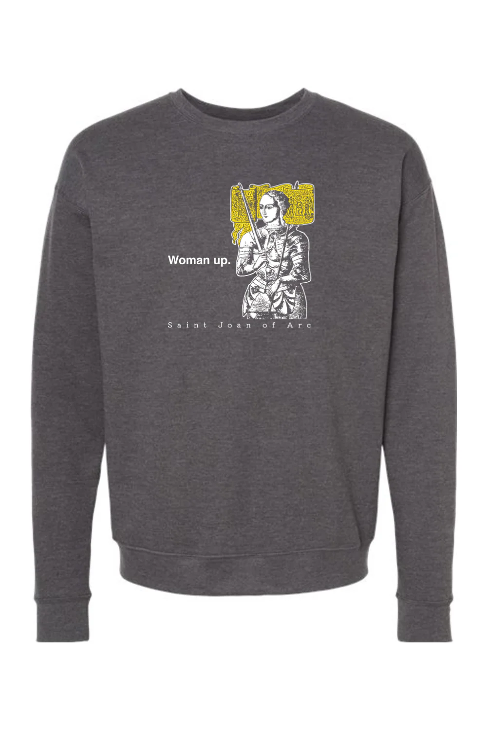 Woman Up - St. Joan of Arc Crewneck Sweatshirt - Image 3