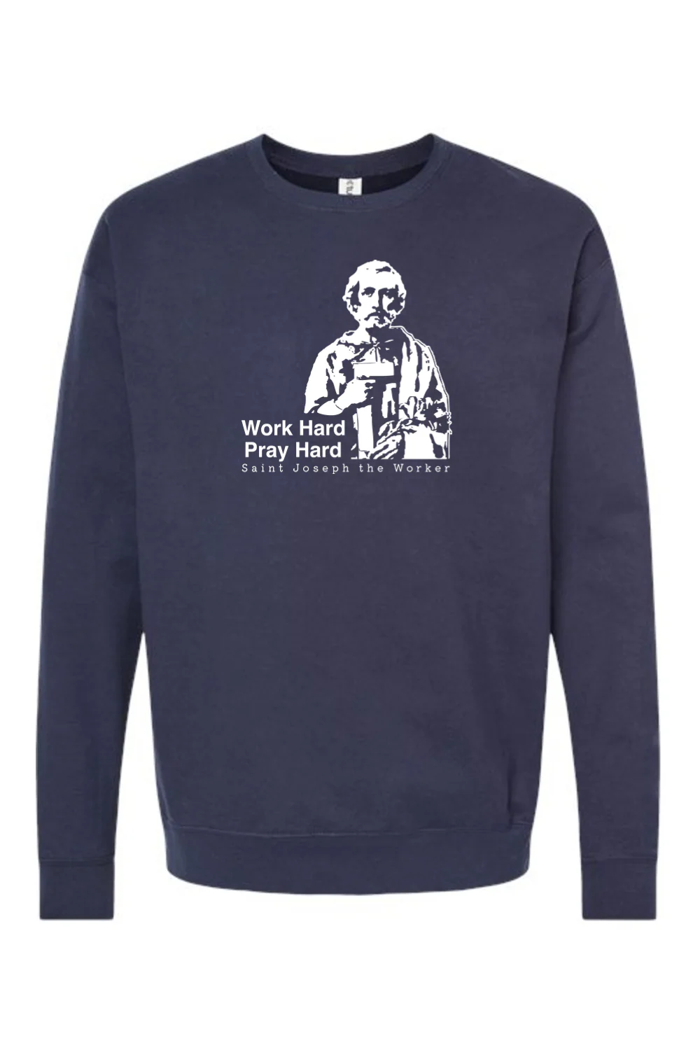 Work Hard Pray Hard - St. Joseph the Worker Crewneck Sweatshirt - Image 8