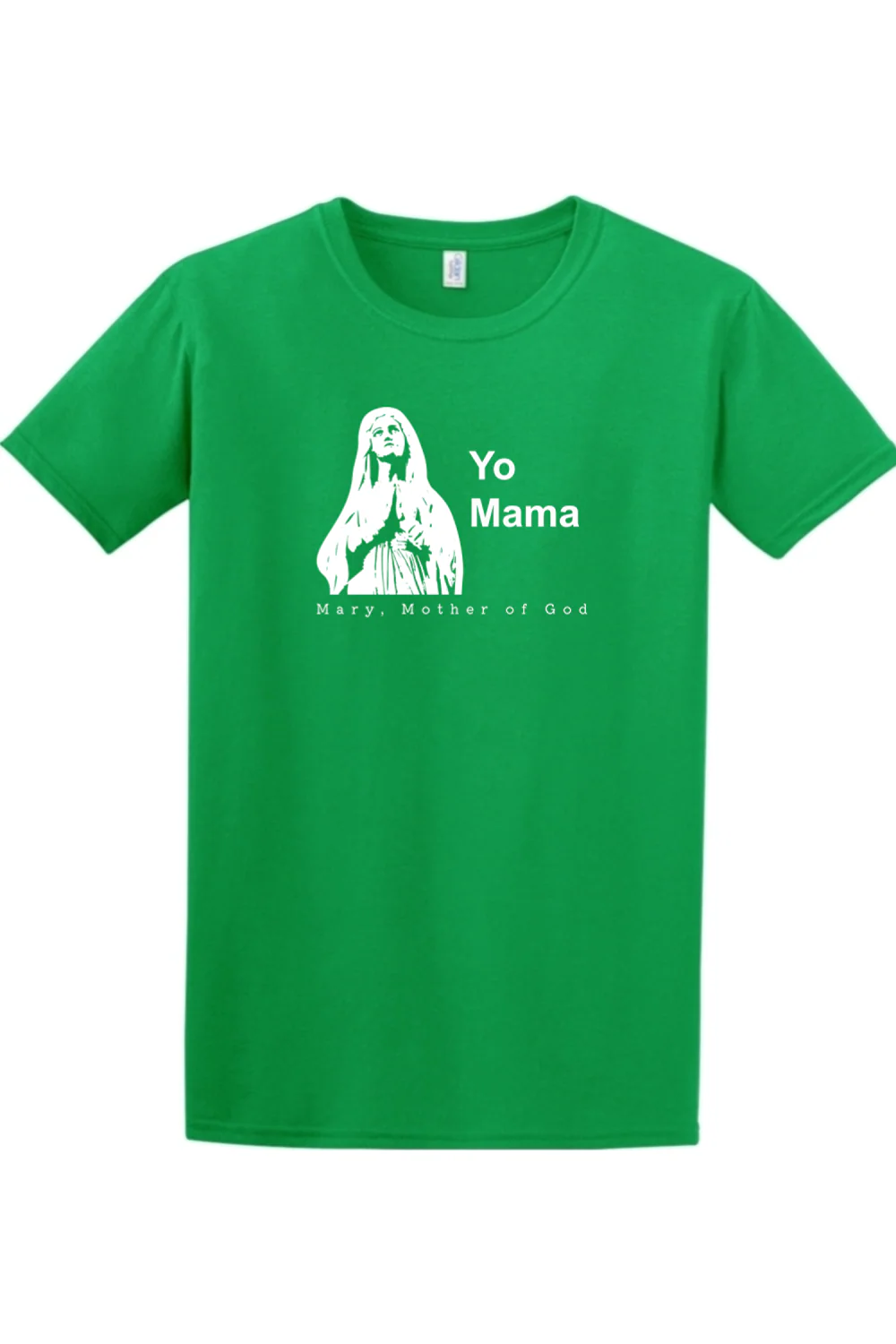 Yo Mama - Mary, Mother of God Adult T-Shirt - Image 4
