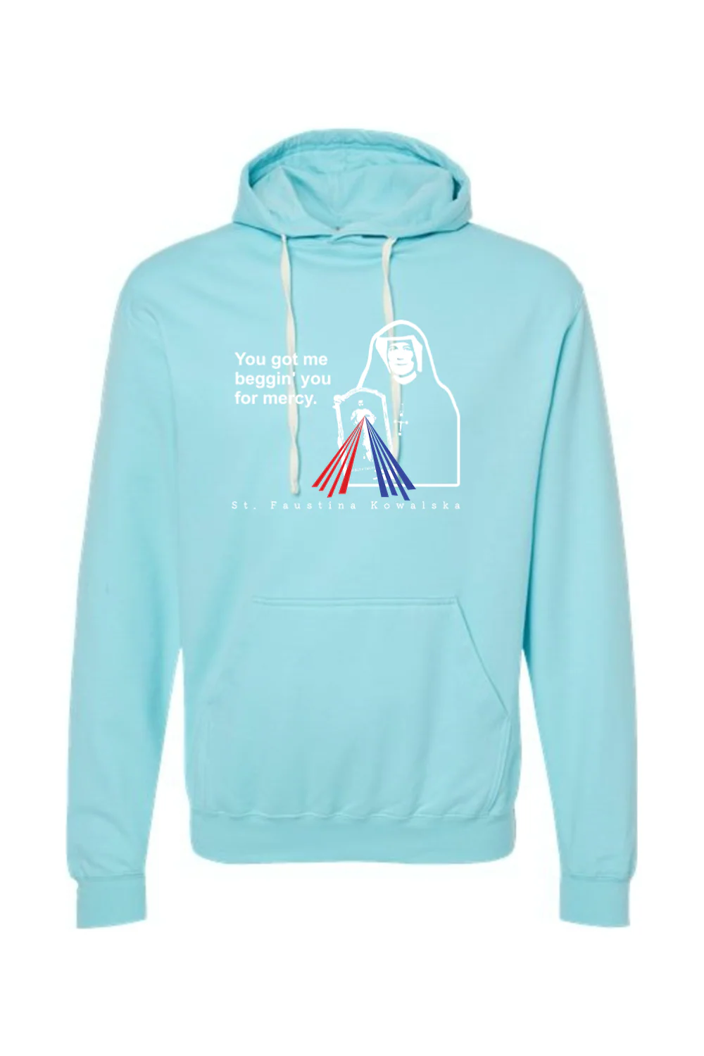 You Got Me Beggin' You For Mercy - St. Faustina Hoodie Sweatshirt - Image 11