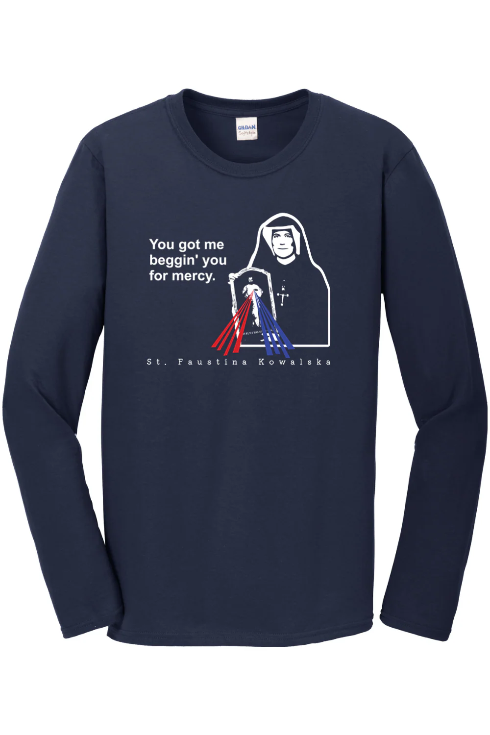 You Got Me Beggin' You For Mercy - St. Faustina Long Sleeve - Image 3