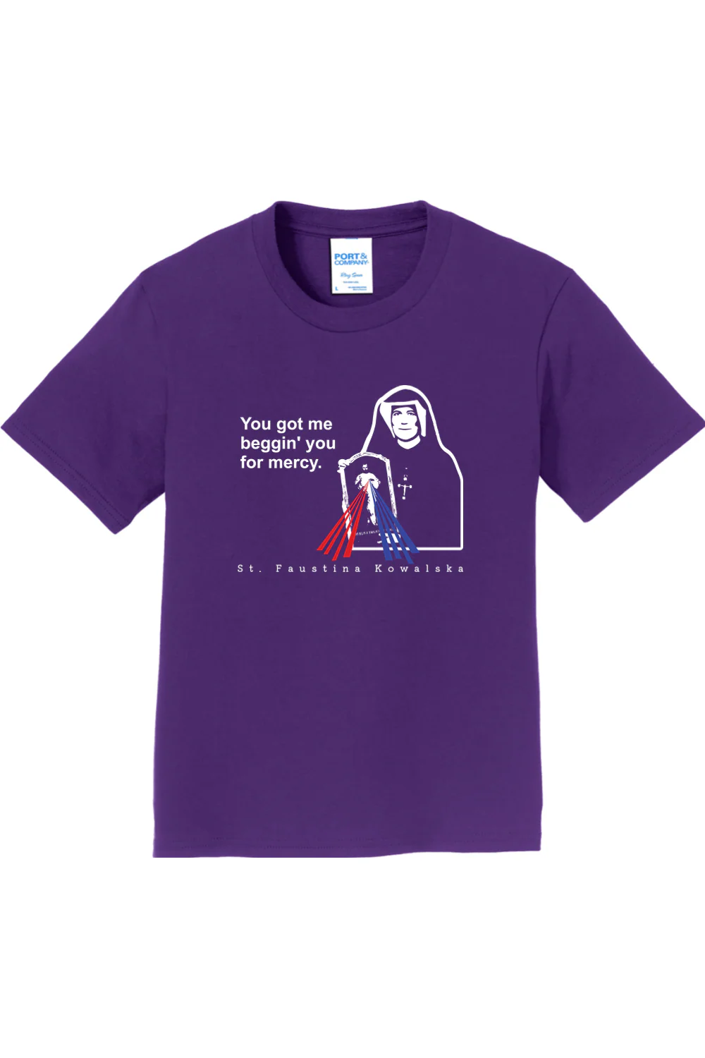 You Got Me Beggin' You For Mercy - St. Faustina Youth T-Shirt - Image 4